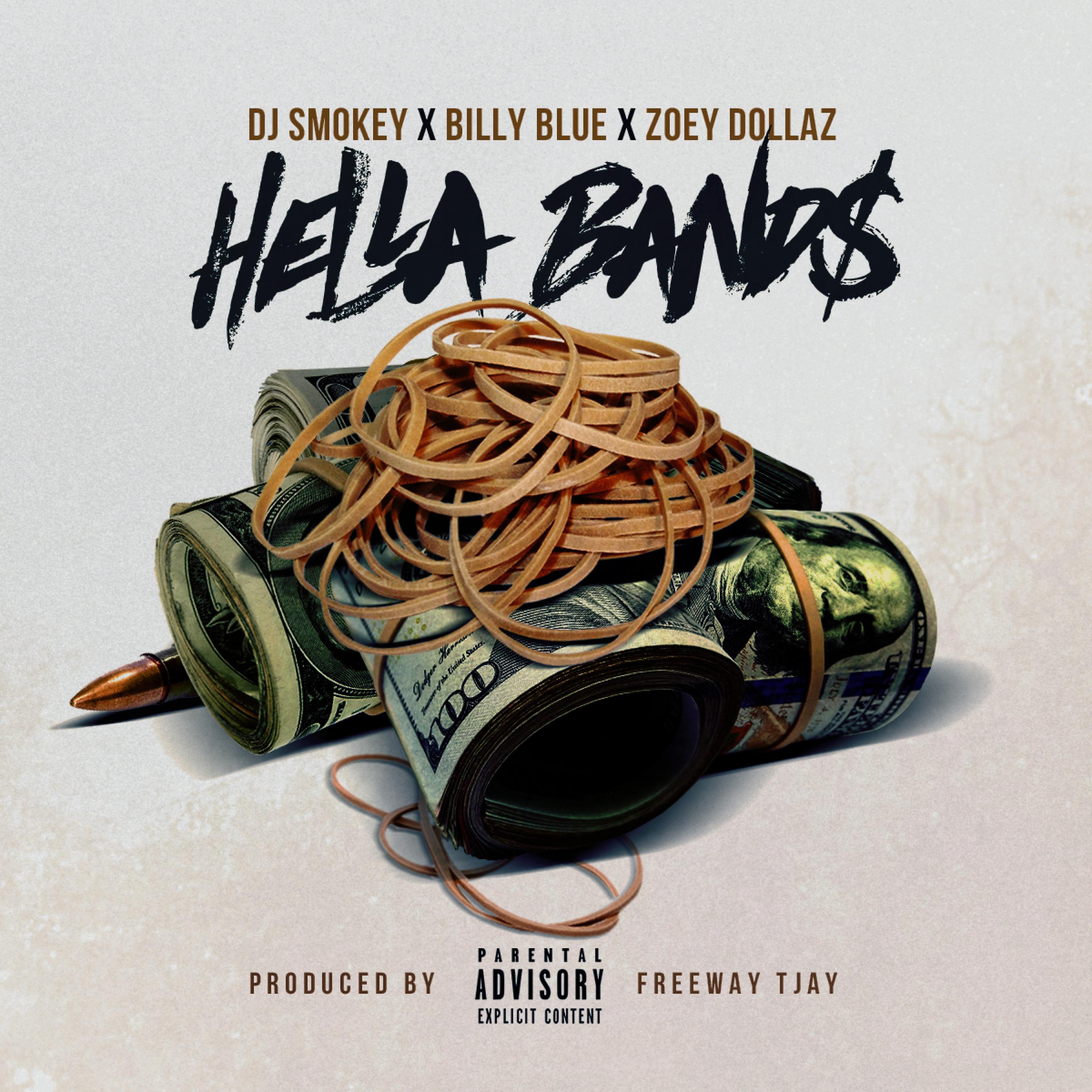 Hella Bands (feat. Billy Blue & Zoey Dollaz)