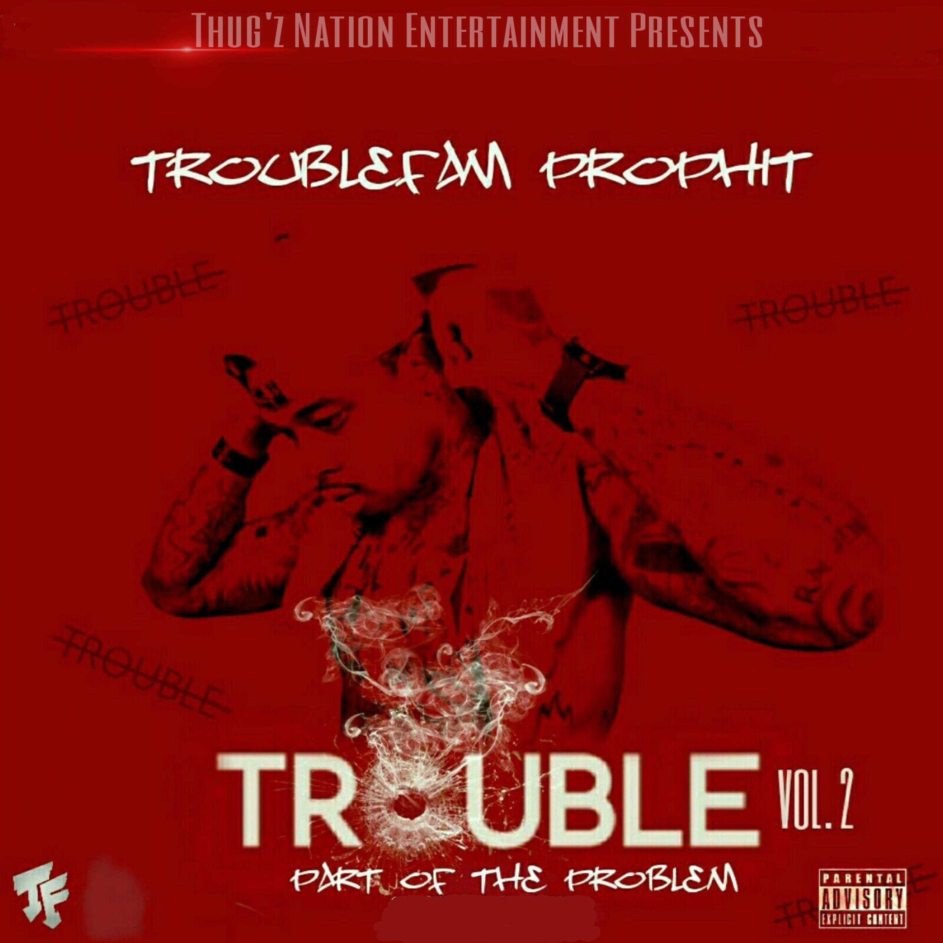 Trouble, Vol. 2: Part of the Problem