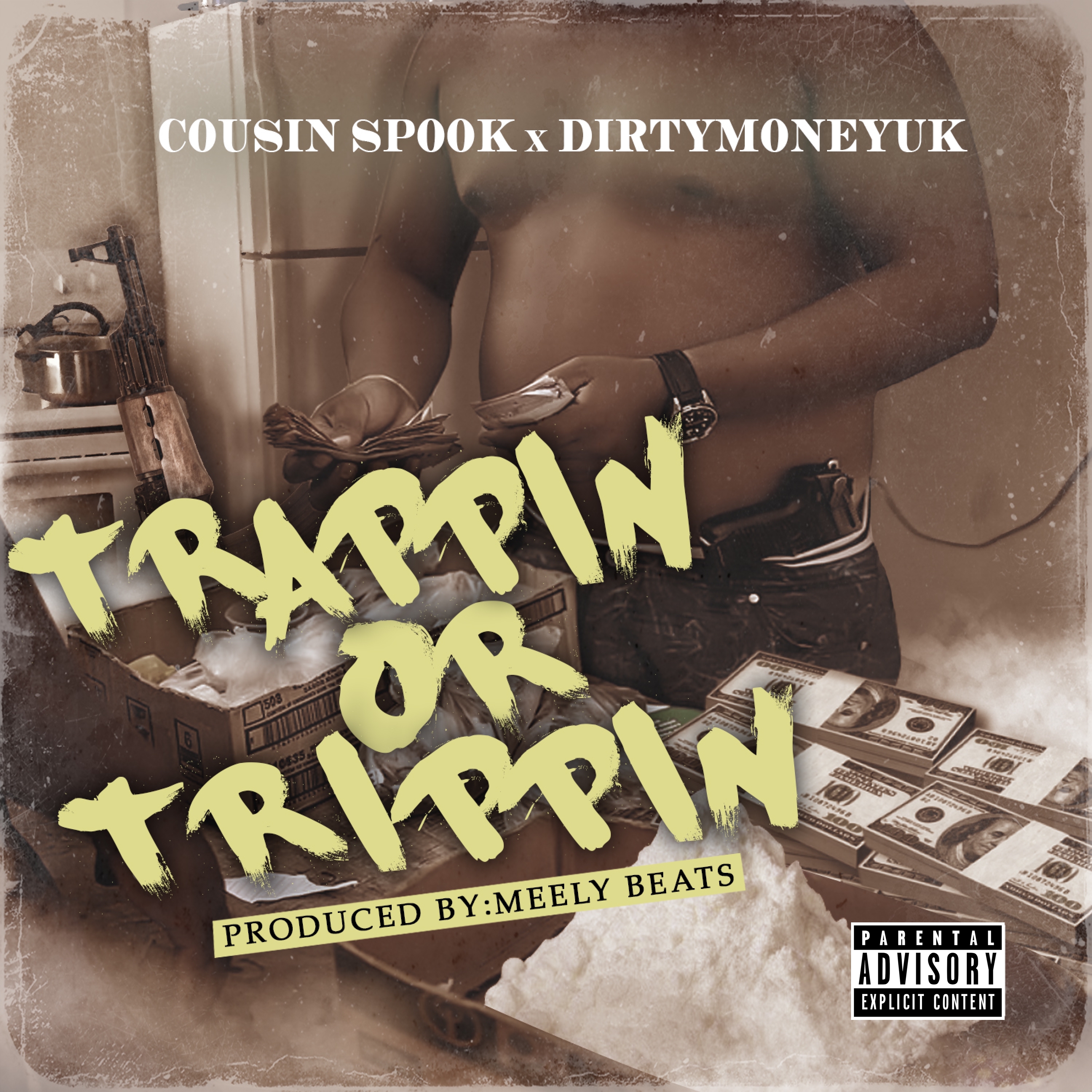 Trappin' or Trippin' (feat. Dirty Money U.K.) - Single