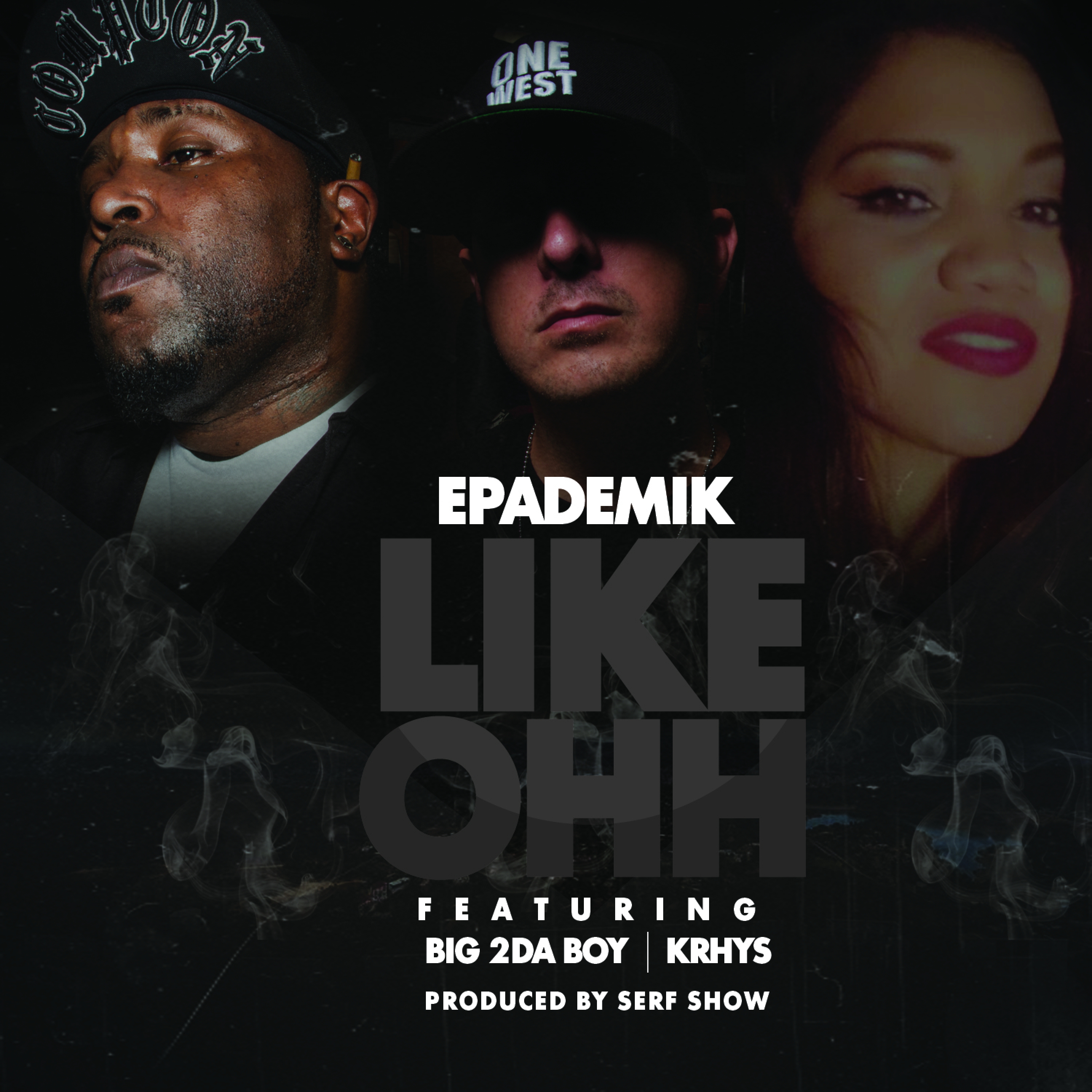 Like Ohh (feat. Big 2Da Boy & Krhys) - Single