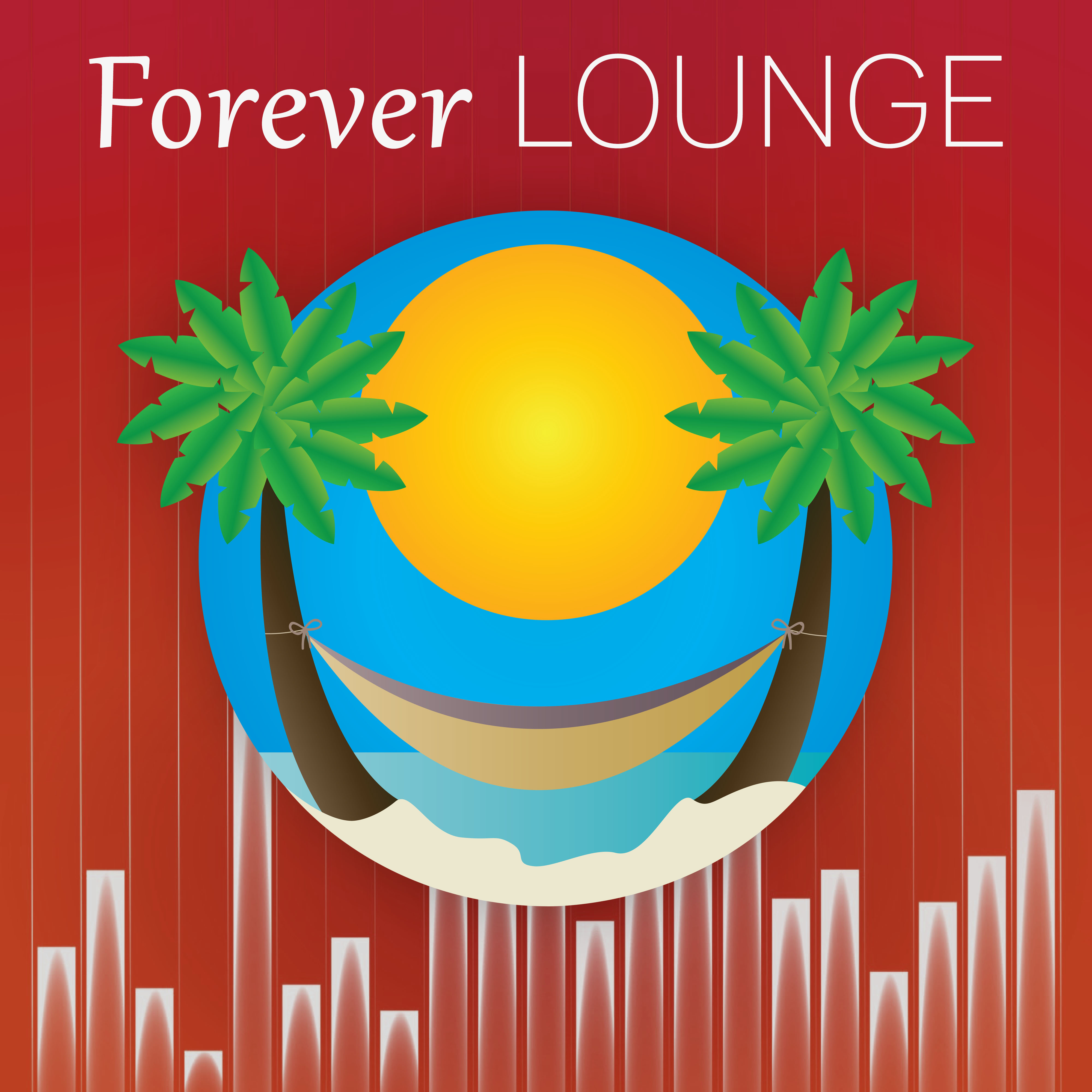 Forever Lounge  Best Chill Out Beats, Deep Melody, Easy Listening