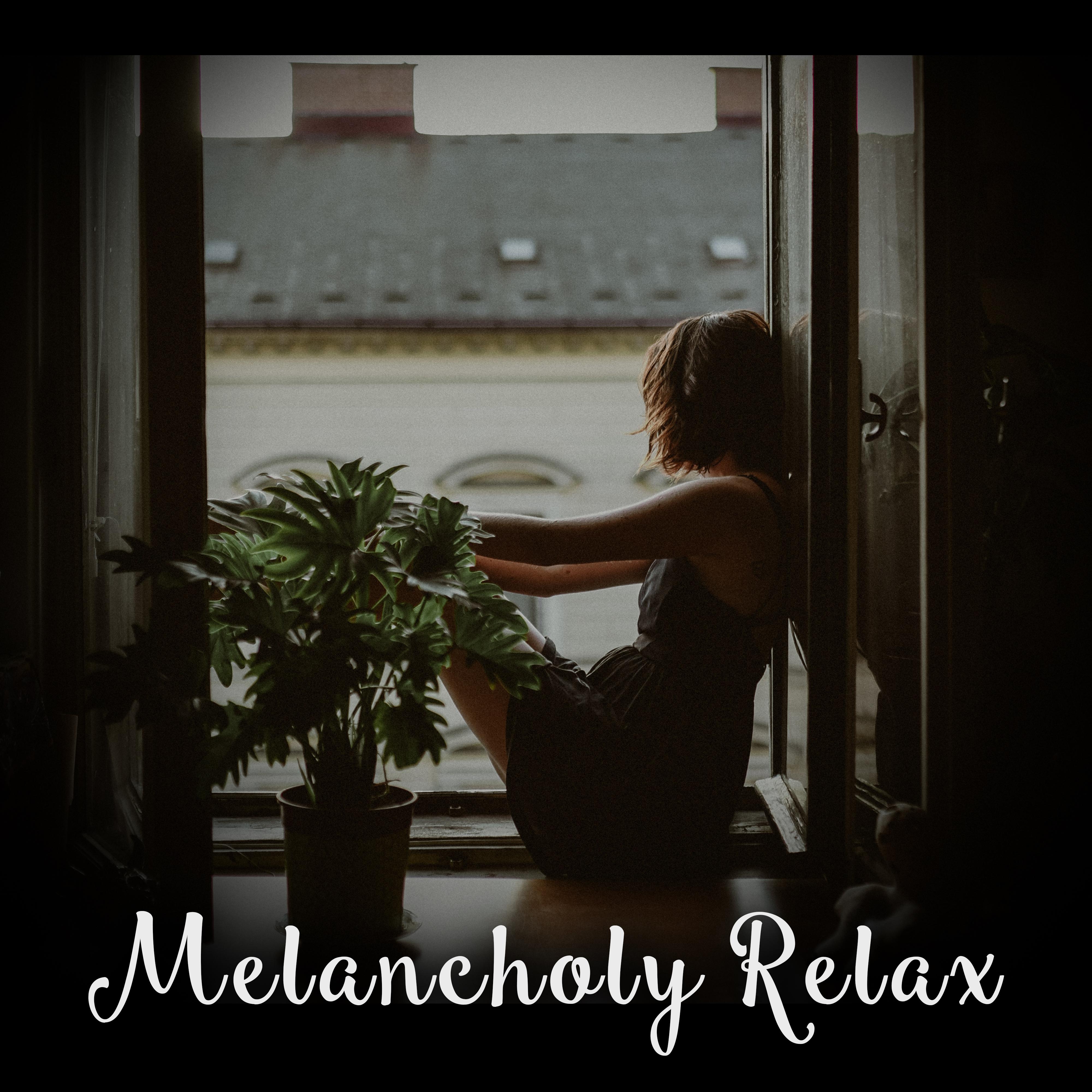 Melancholy Relax
