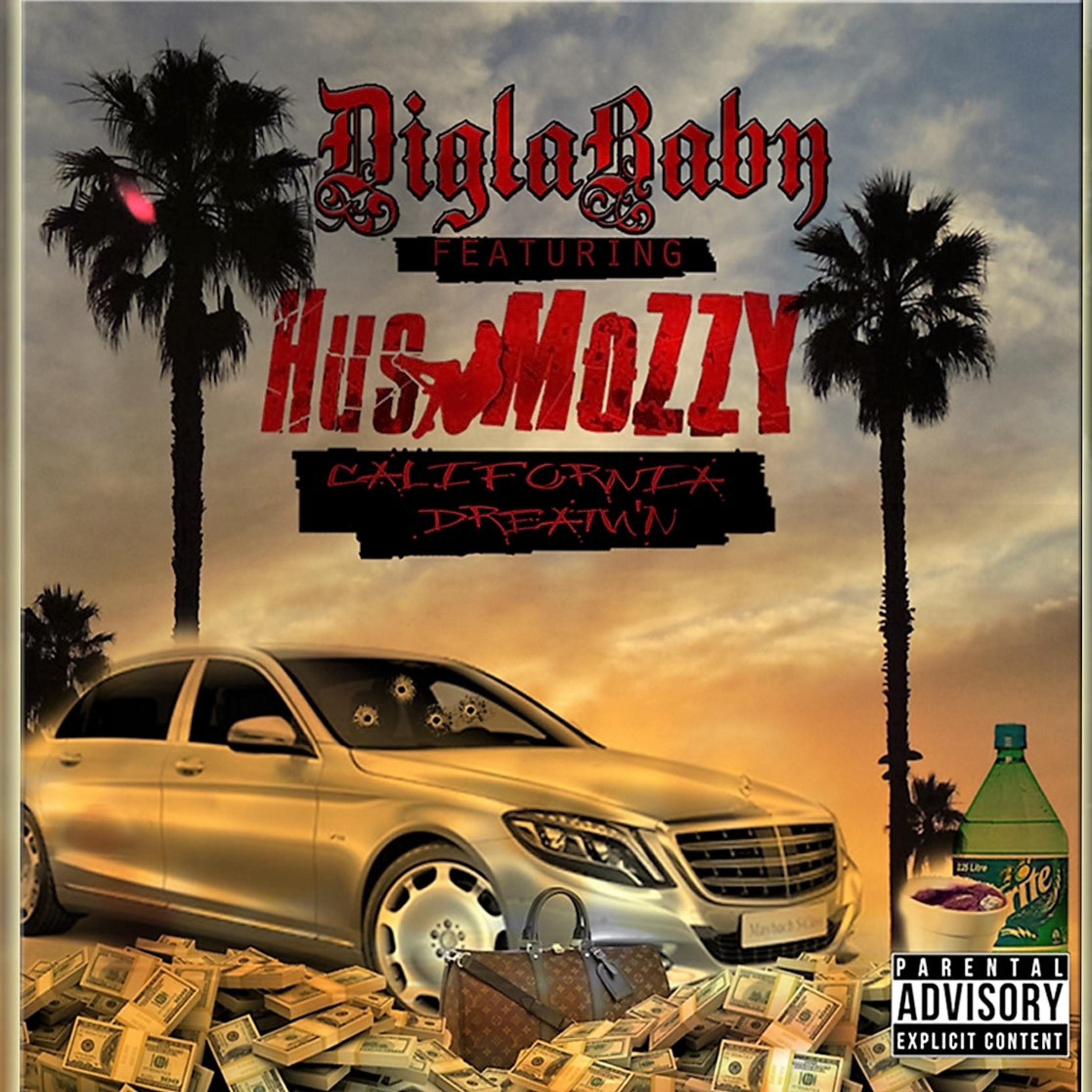 California Dream'n (feat. Hus Mozzy) - Single