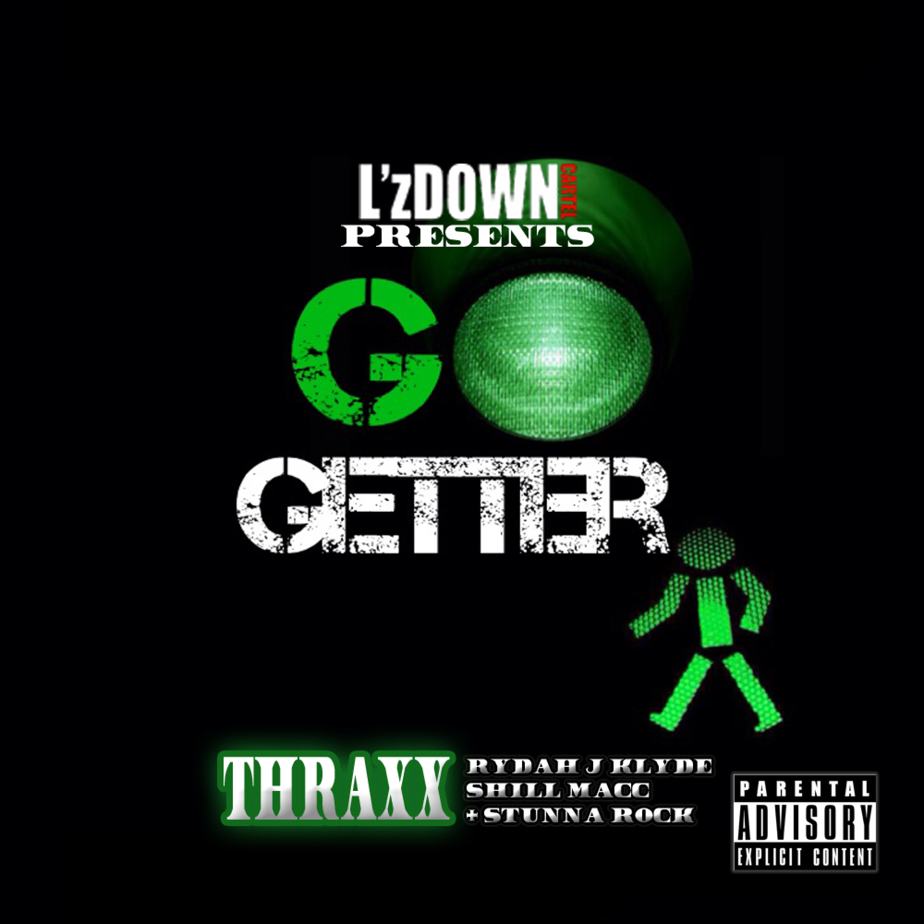 Go Getter (feat. Rydah J Klyde, Shill Mac & Stunna Rock) - Single