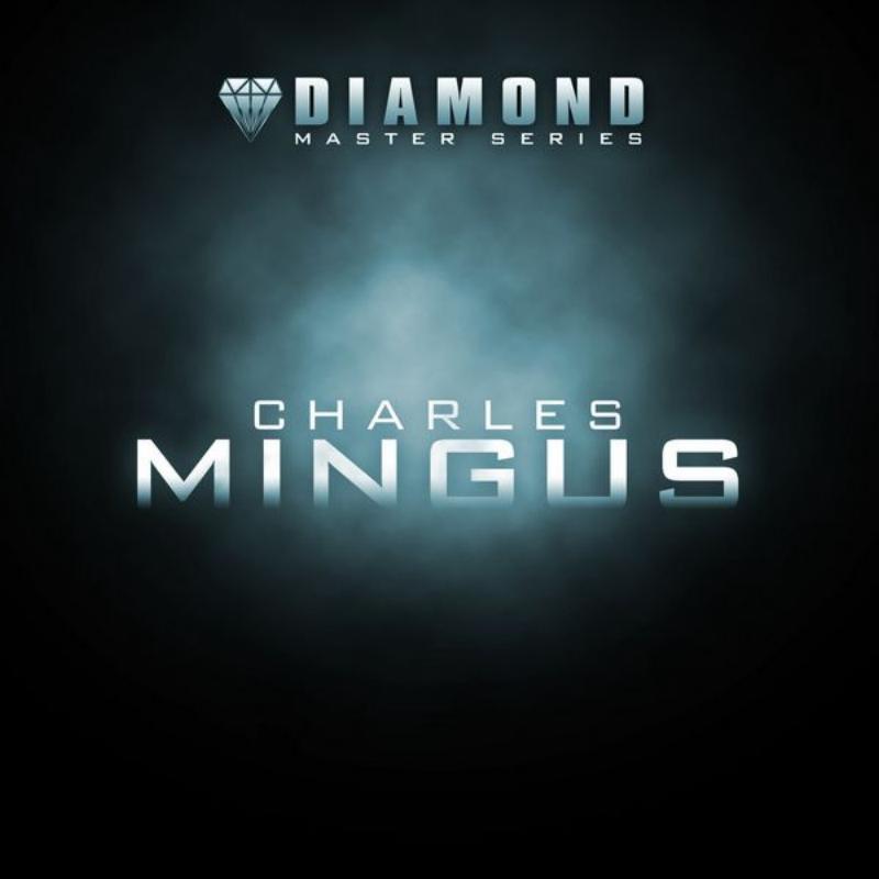 Diamond Master Series - Charles Mingus