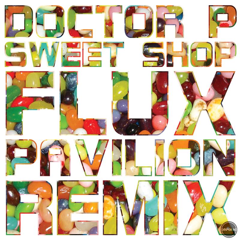 Sweet Shop - Flux Pavilion Remix