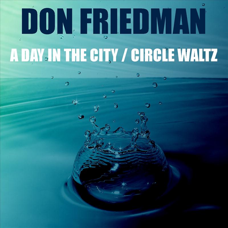 A Day in the City / Circle Waltz