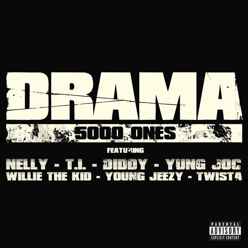 5000 Ones (feat. Nelly, T.I., Diddy, Yung Joc, Willie the Kid, Young Jeezy & Twista) (Explicit Promo Version)