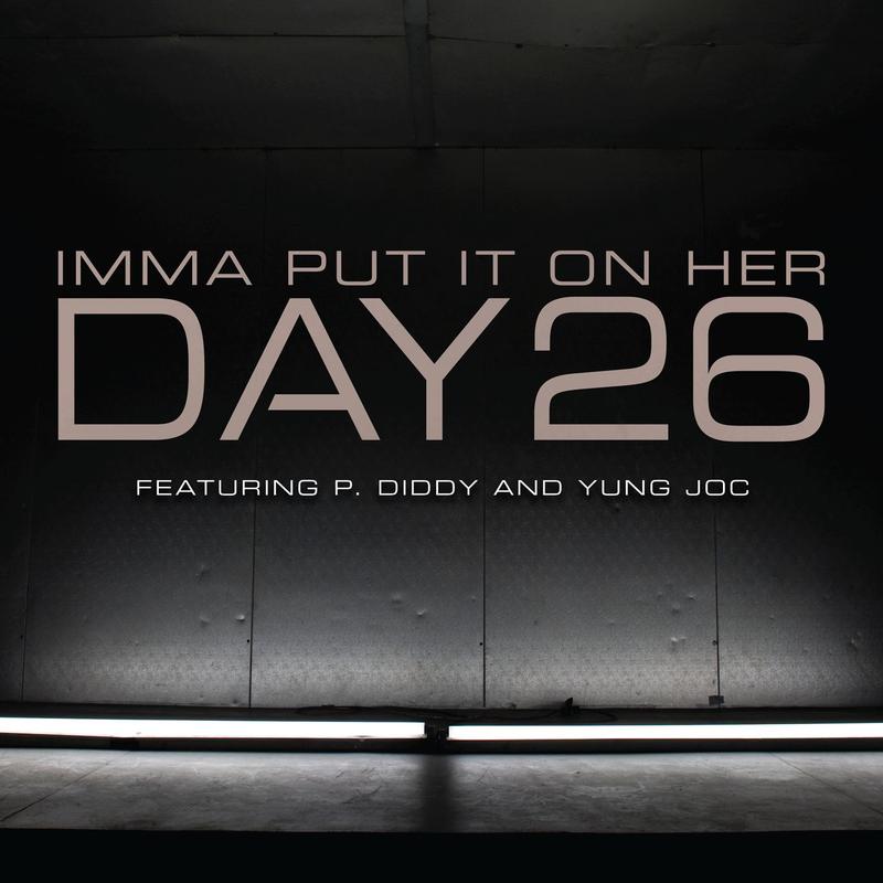Imma Put It On Her [feat. P. Diddy & Yung Joc] (Album Version)