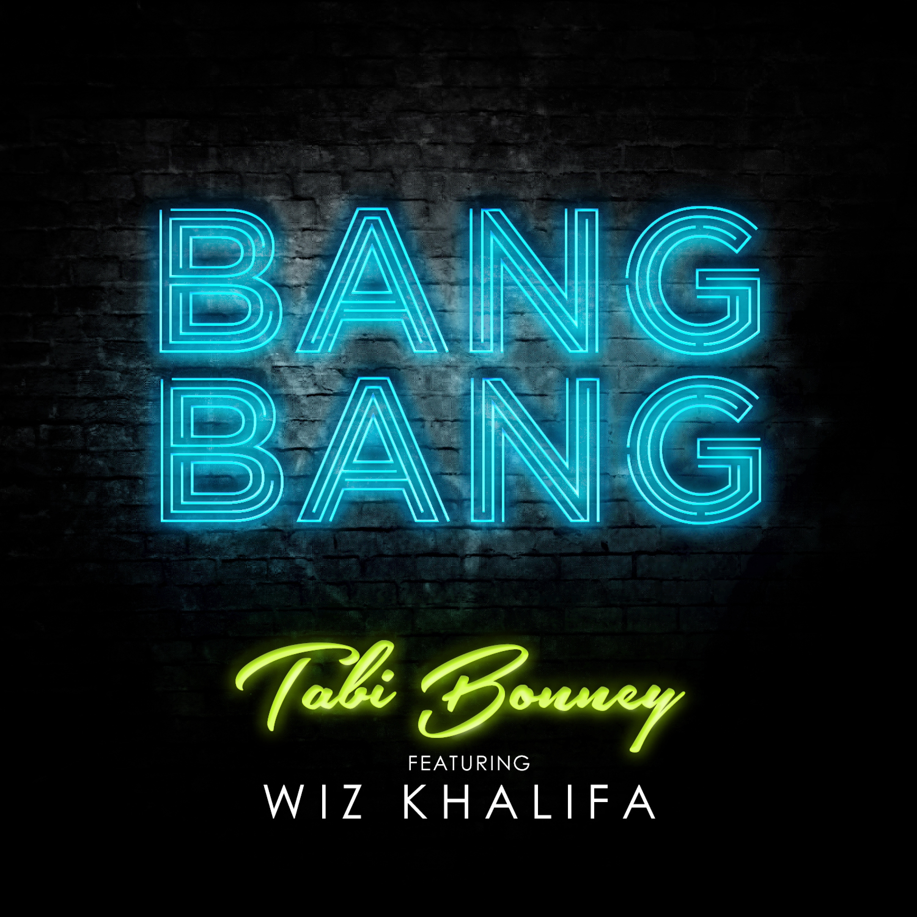 Bang Bang (feat Wiz Khalifa) - Single