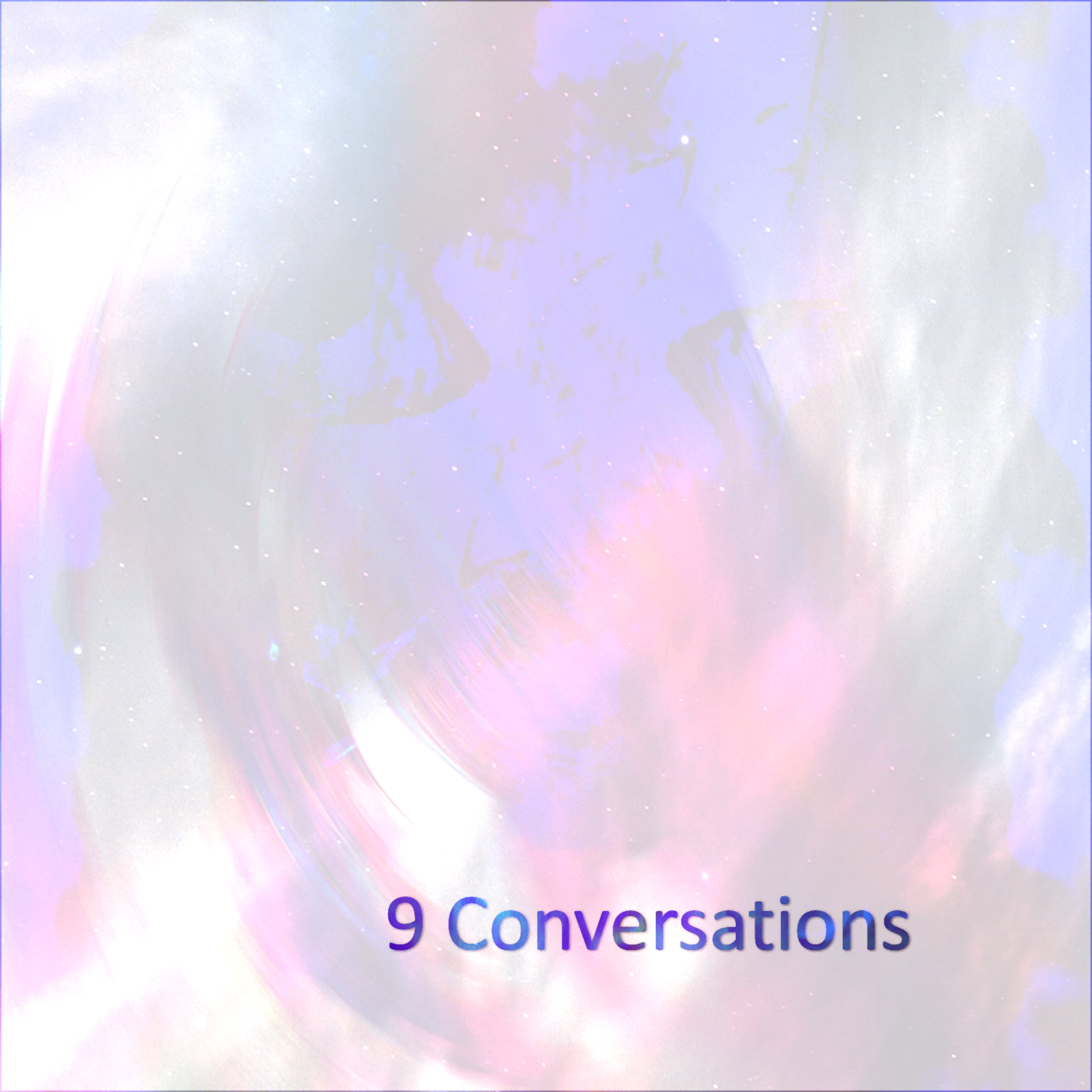 9 Conversations