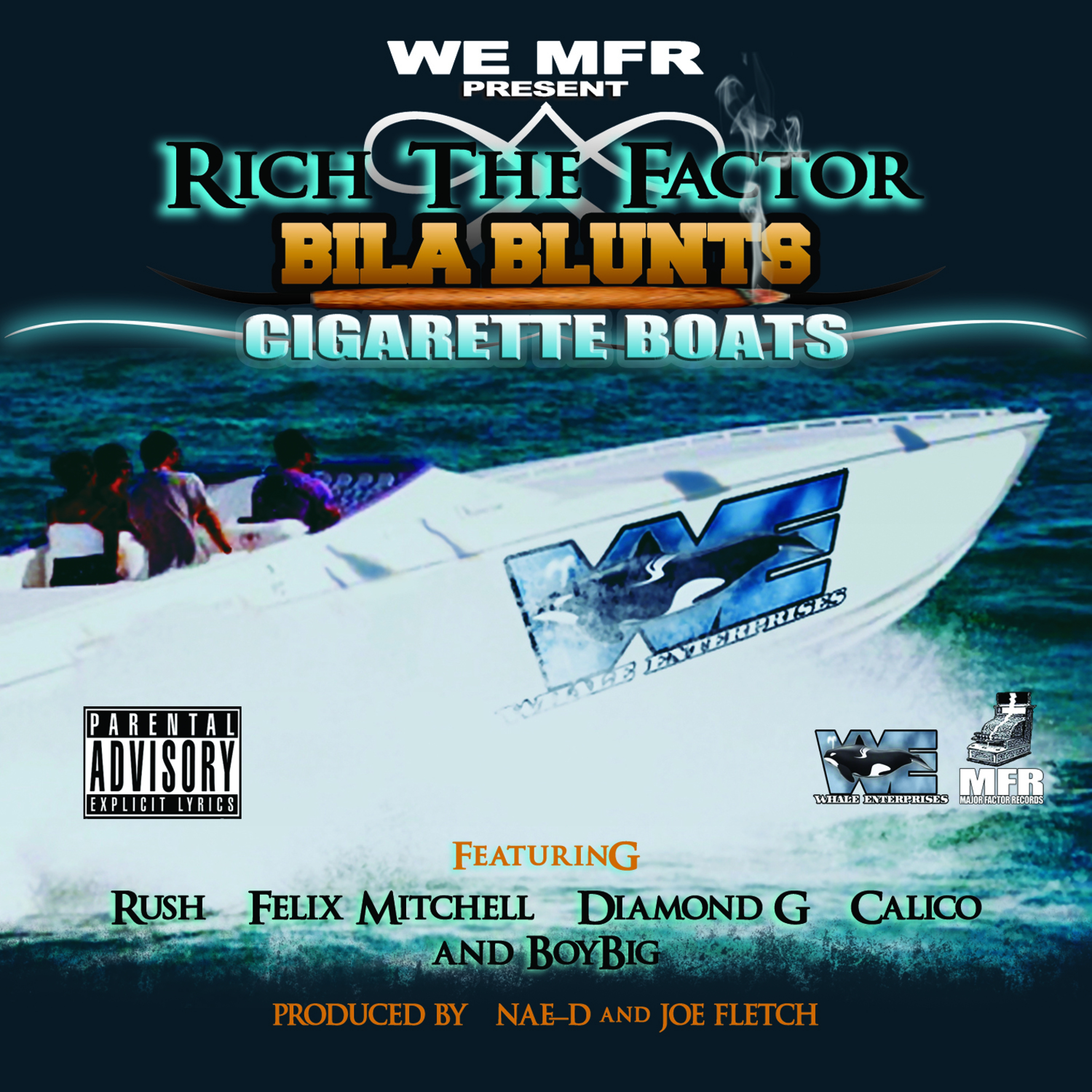 Bila Blunts & Cigarette Boats