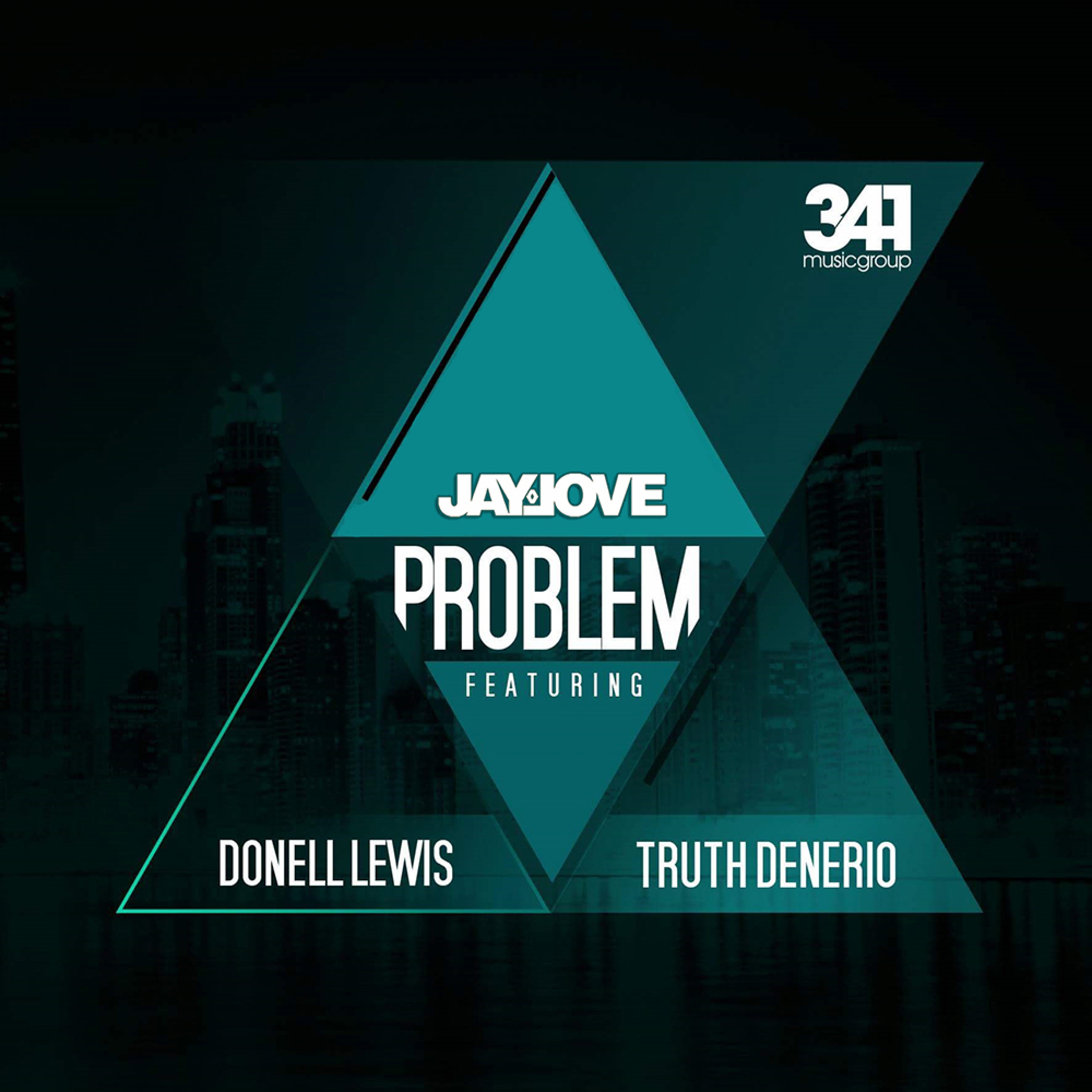 Problem (feat. Donell Lewis & Truth Denerio) - Single