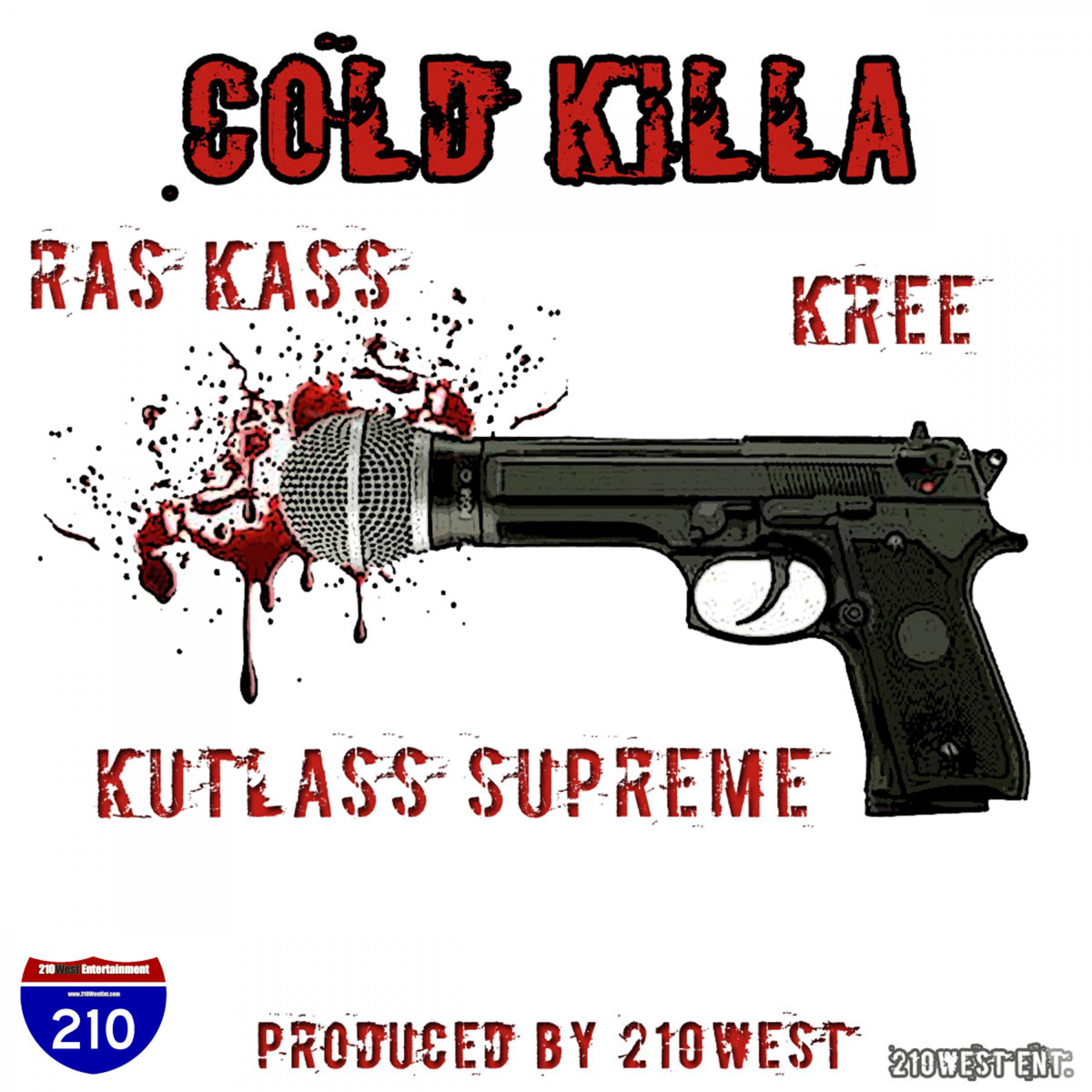 Cold Killa (feat. Kutlass Supreme & Kree) - Single