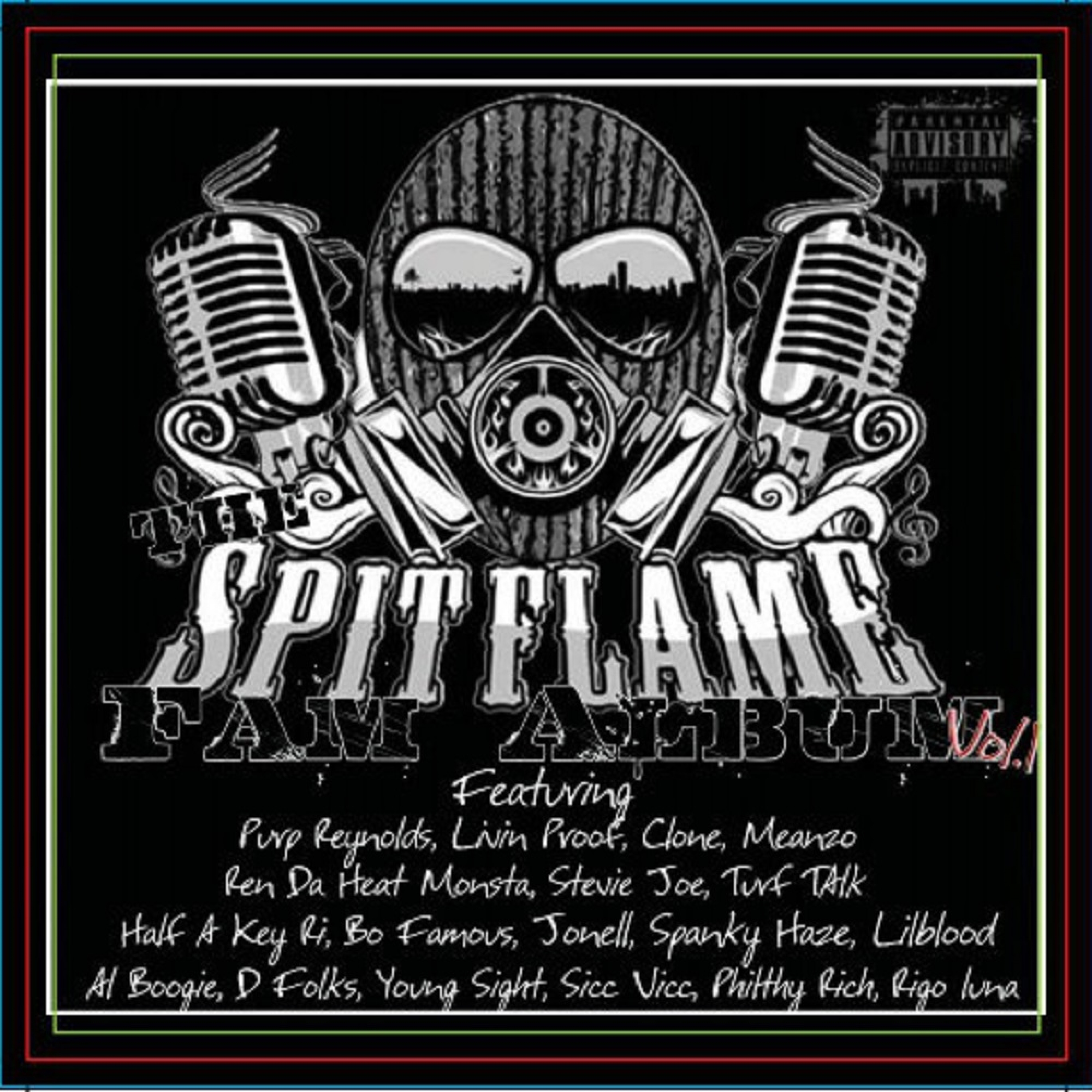 Tha Spitflame Fam Album, Vol. 1