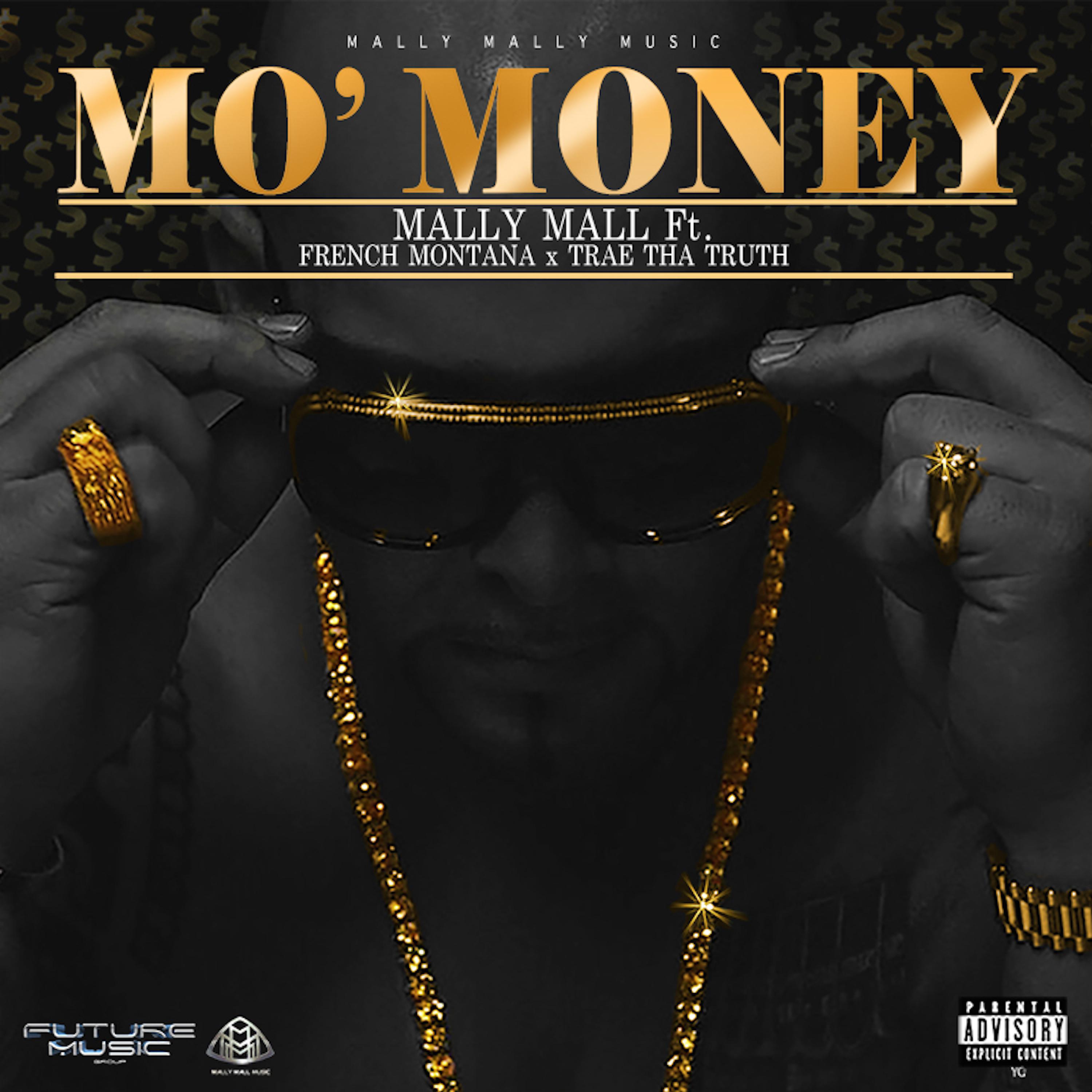 Mo' Money (feat. French Montana & Trae Tha Truth) - Single