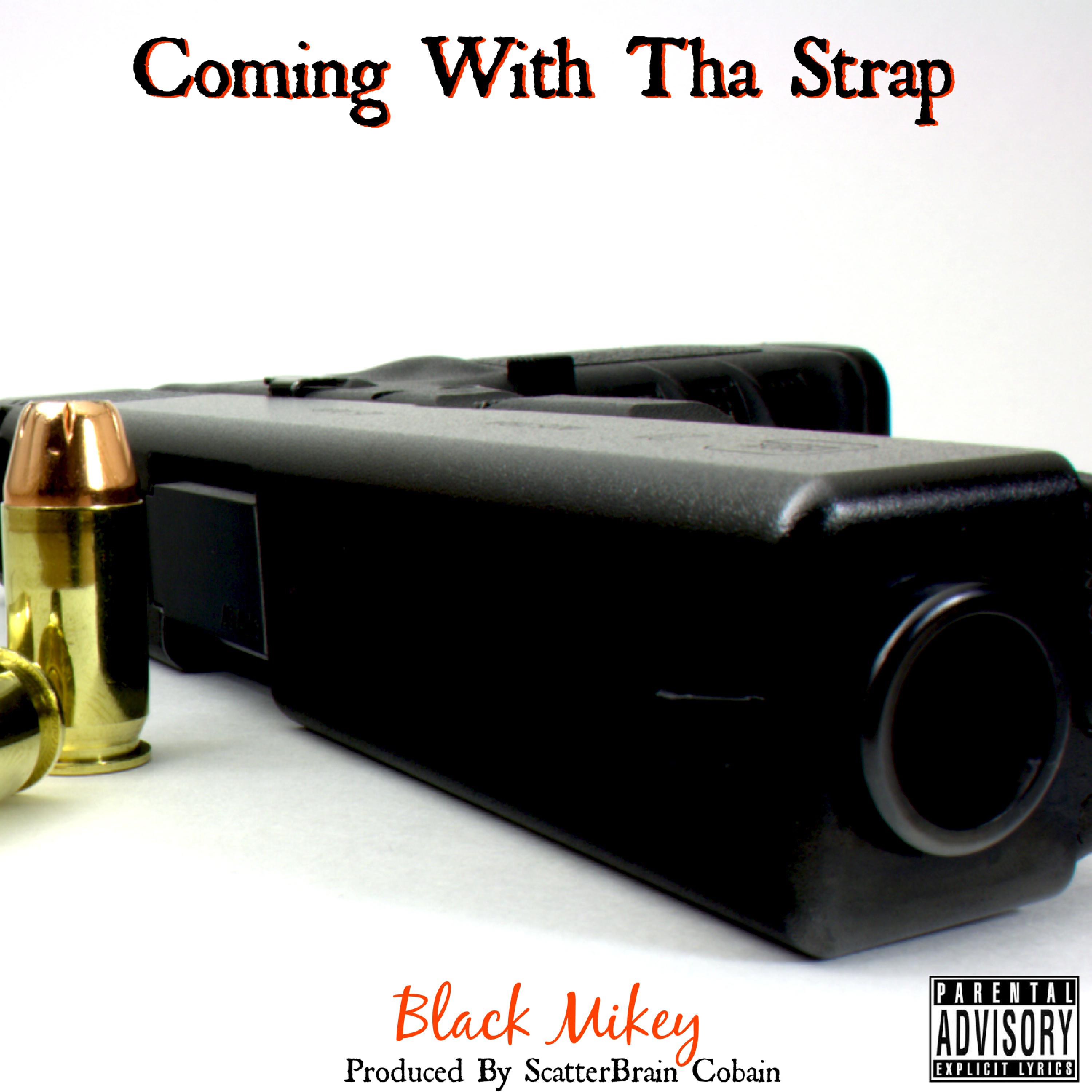 Coming with tha Strap - Single