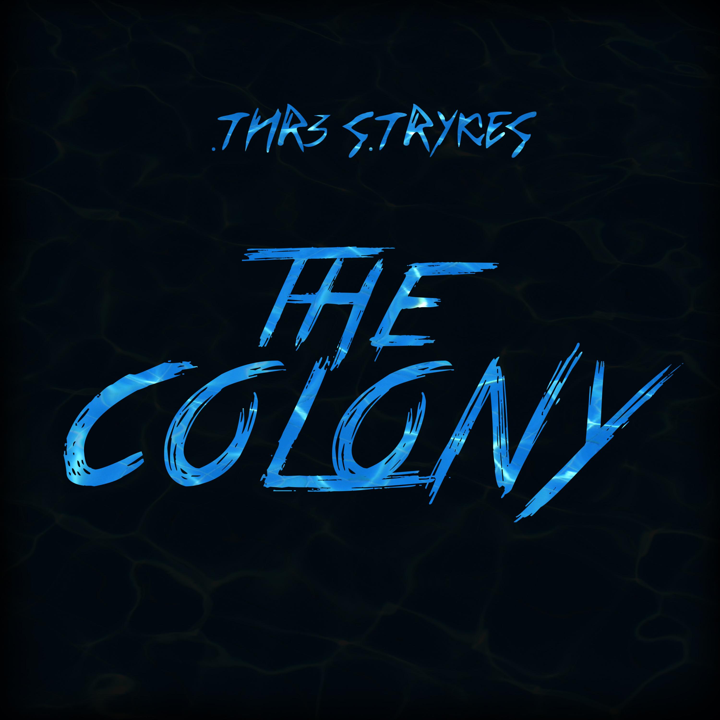 The Colony (feat. Christina Reyes & J.Patron) - Single