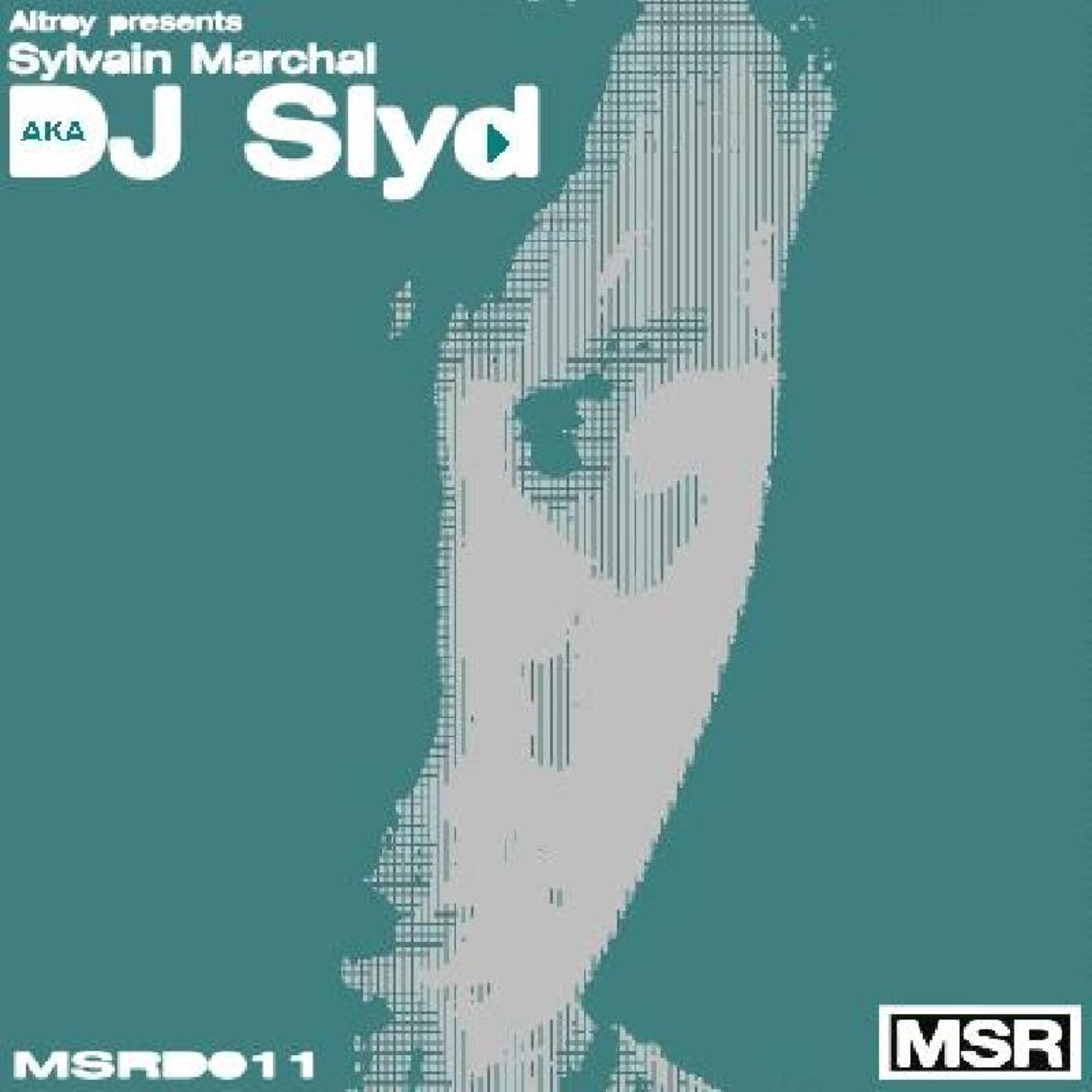 Altroy presents Sylvain Marchal aka DJ Slyd