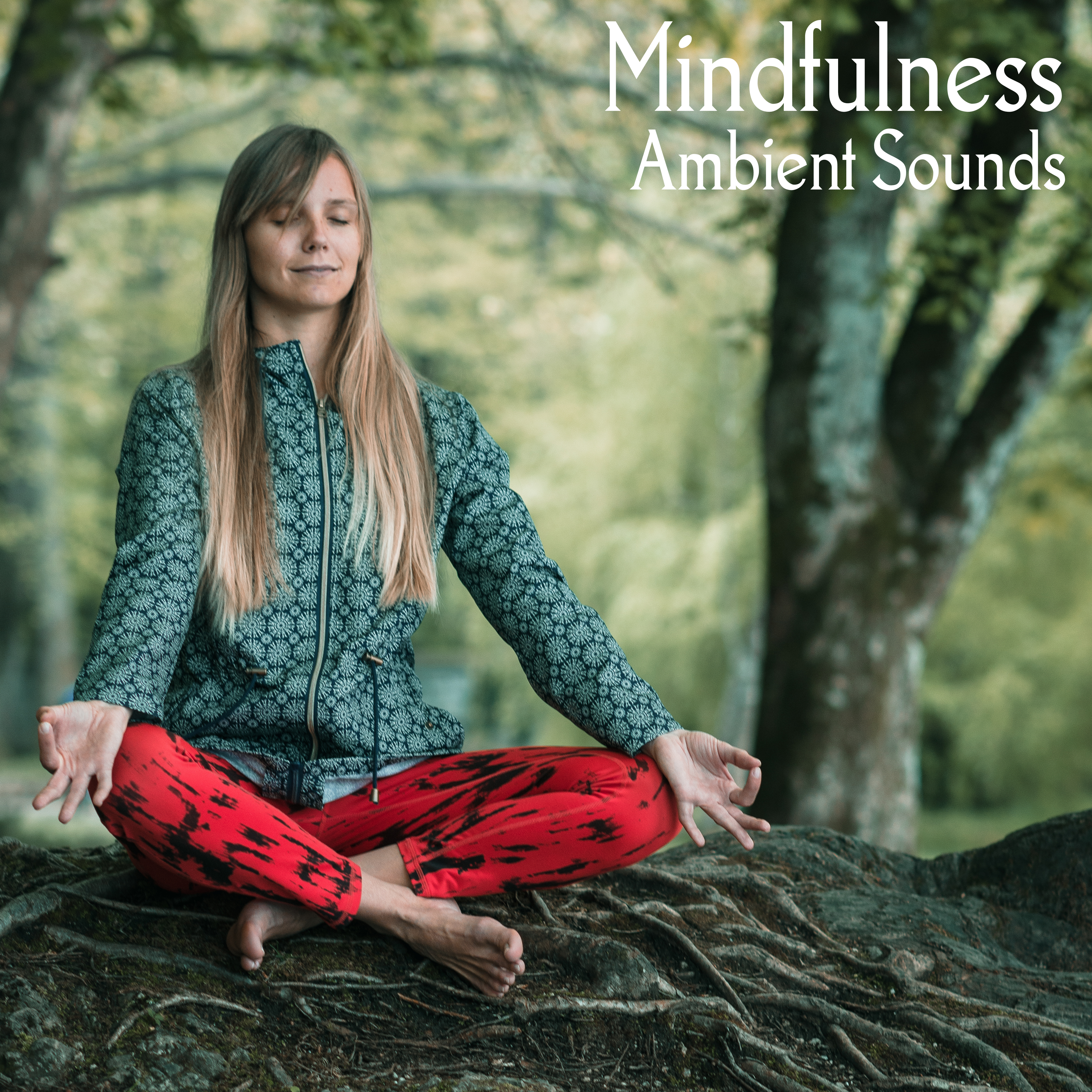 Mindfulness Ambient Sounds  Pure Meditation to Calm Down, Kundalini Music, Buddhist Yoga, Deep Relax