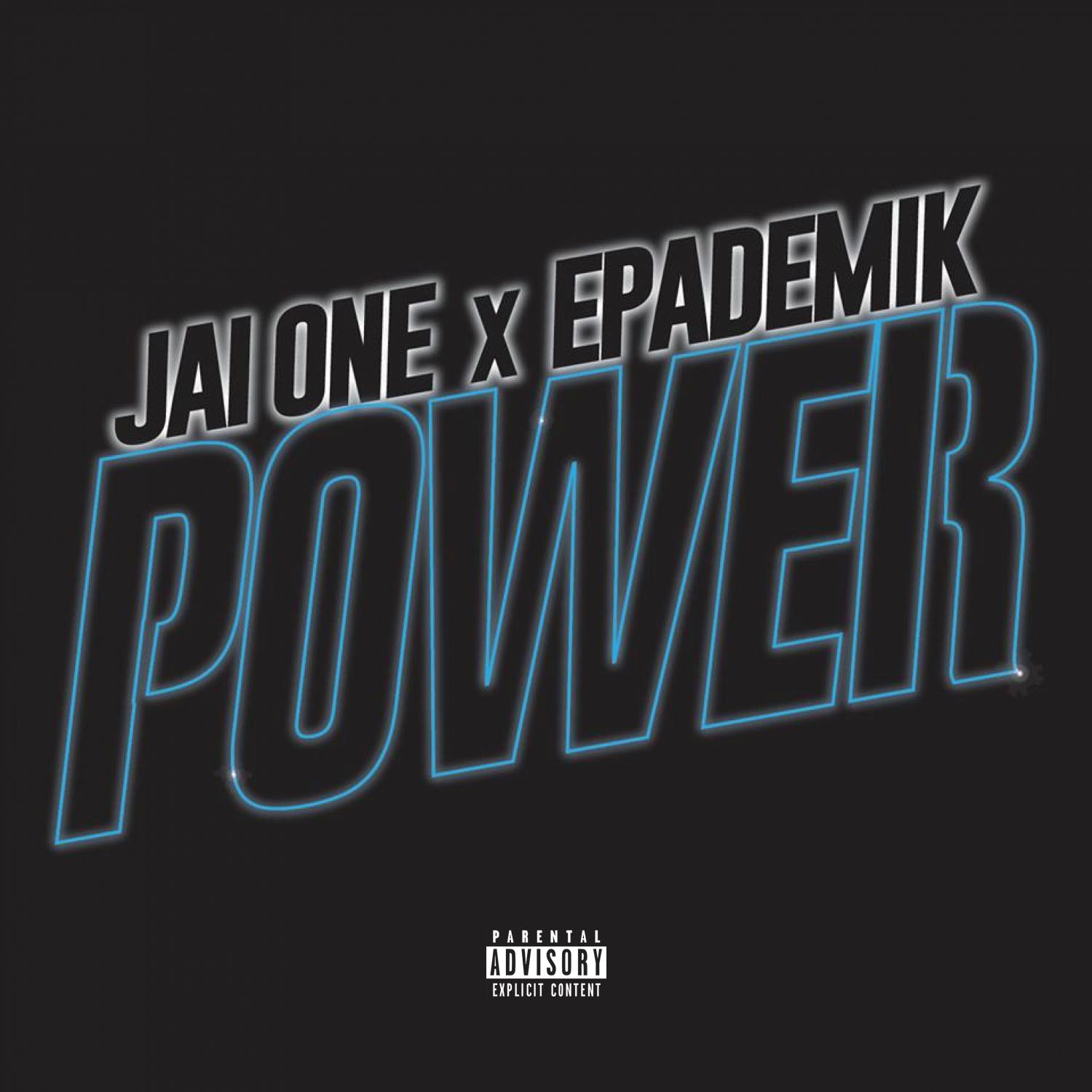 Power (feat. Epademik) - Single
