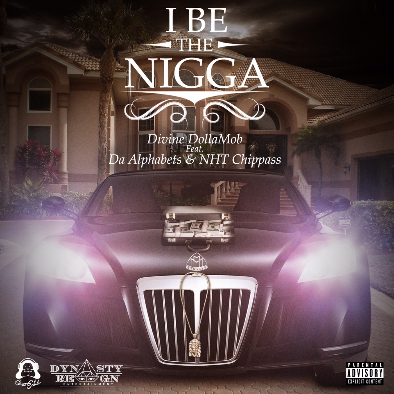 I Be The ***** (feat. Da Alphabets & NHT Chippass) - Single