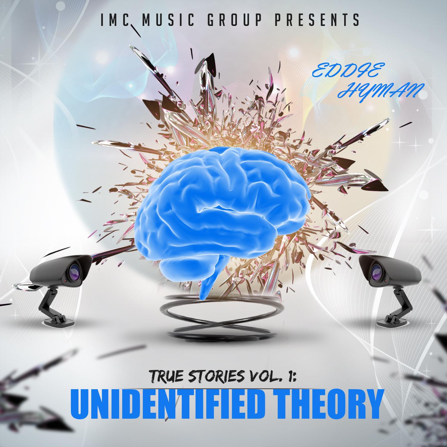 True Stories Vol. 1: Unidentified Theory - Single
