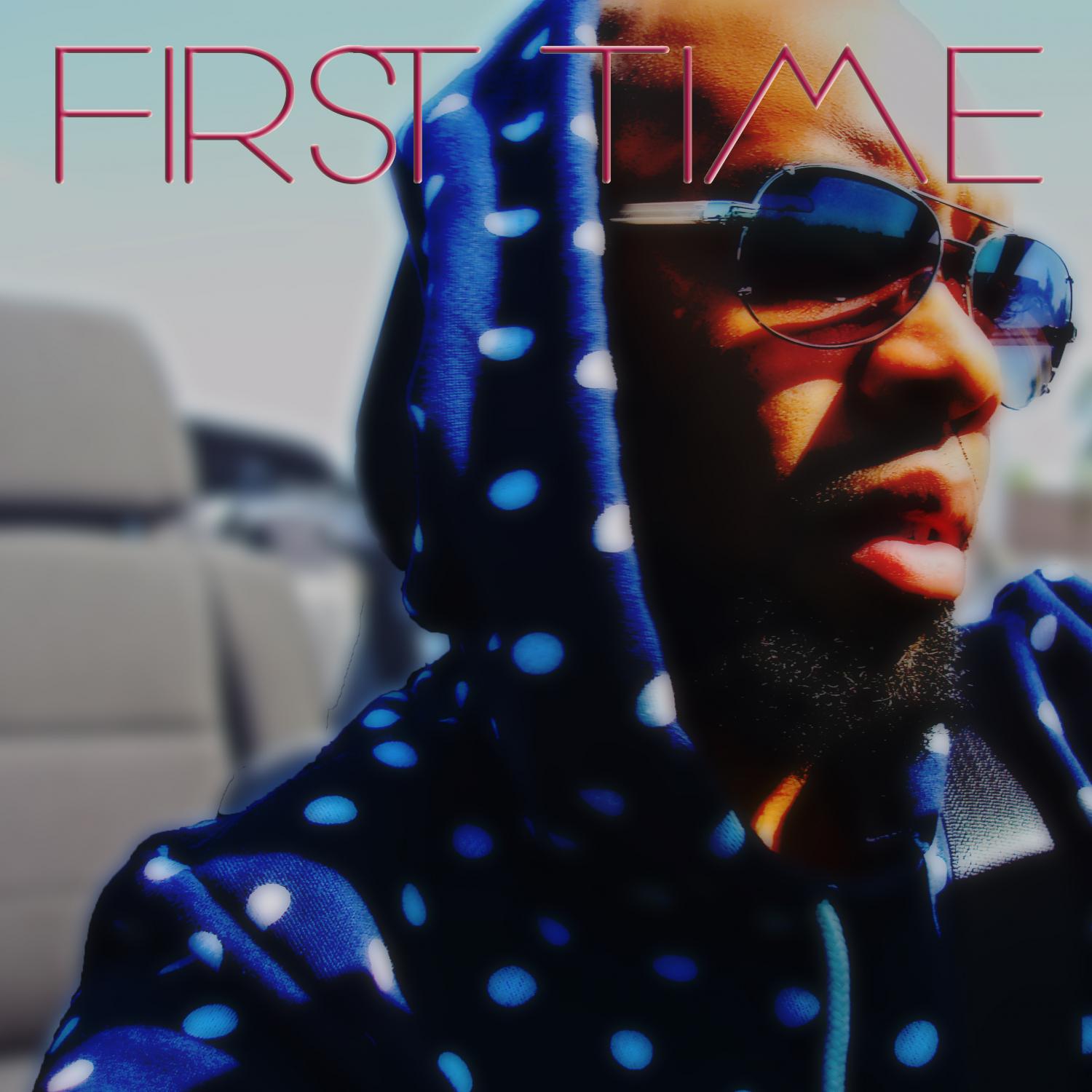 First Time - Single