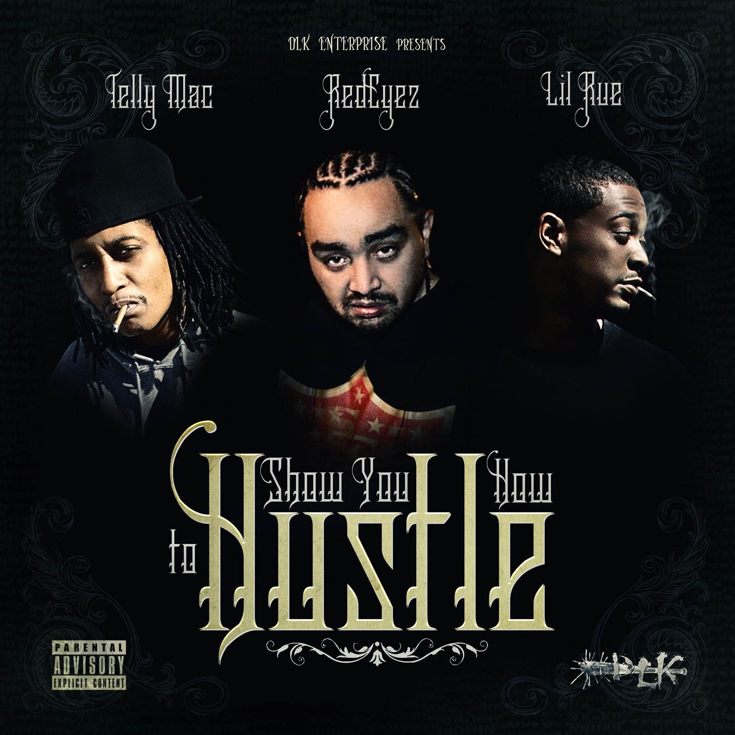Show You How To Hustle (feat. Telly Mac & Lil Rue) - Single