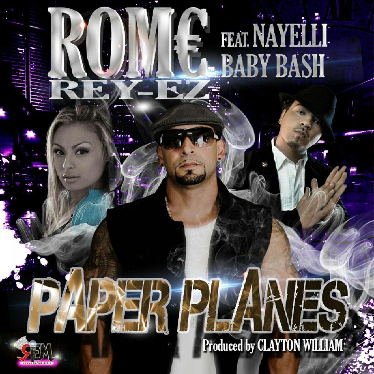 Paper Planes (feat. Nayelli & Baby Bash) - Single