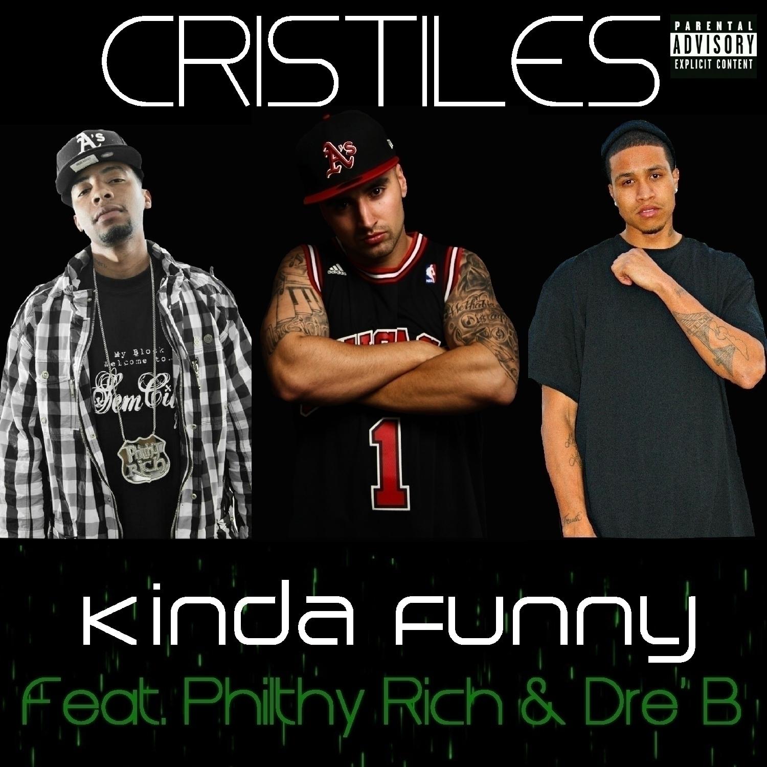 Kinda Funny (feat. Philthy Rich & Dre' B) - Single