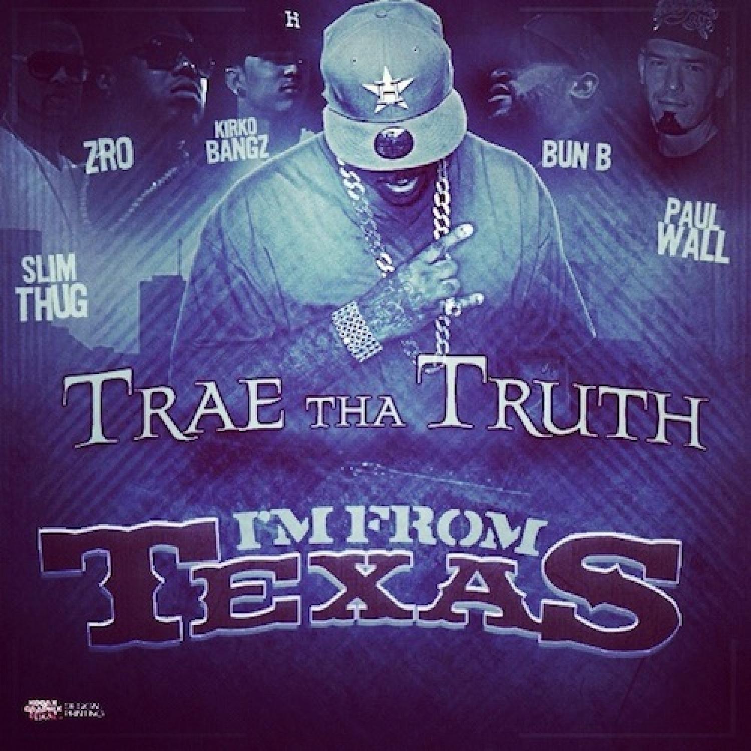 Im From Texas (feat. Slim Thug, Z-Ro, Kirko Bangz, Bun B, & Paul Wall) - Single