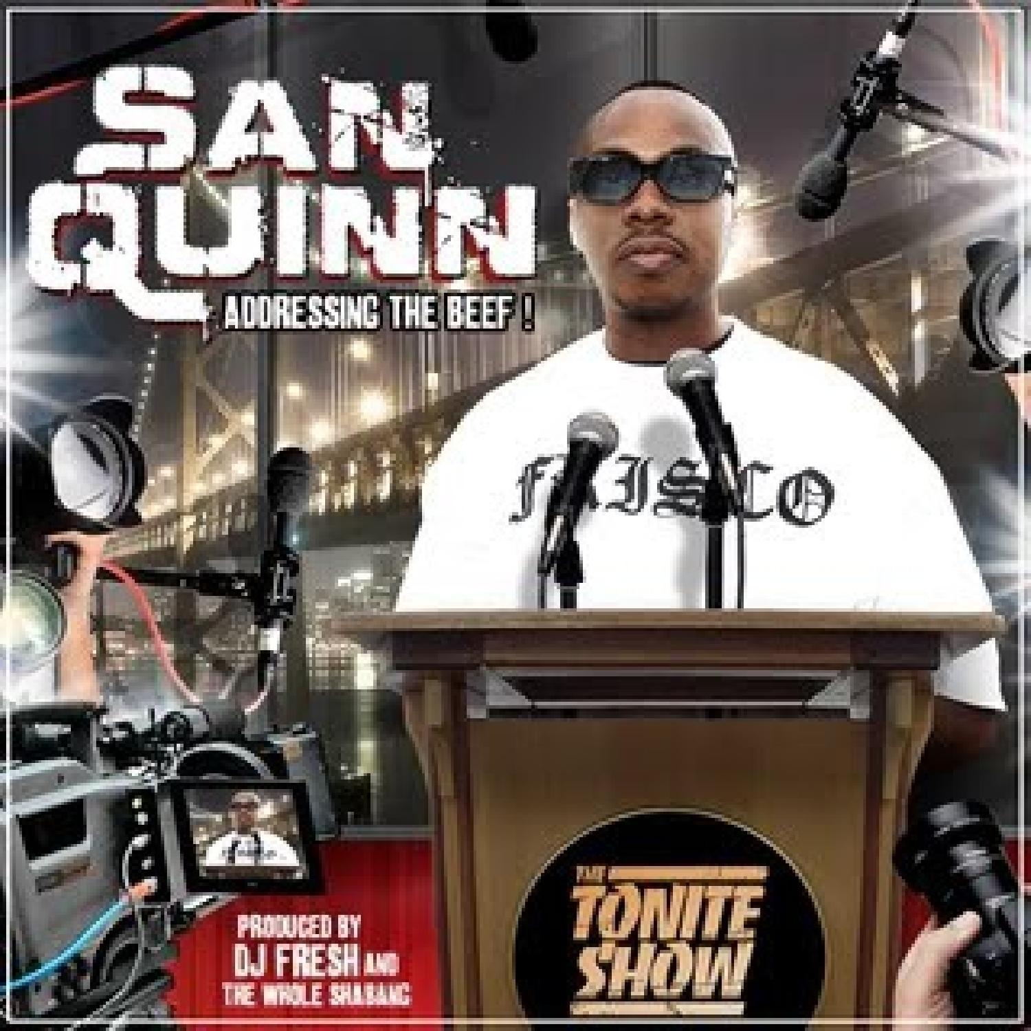 The Tonite Show With San Quinn