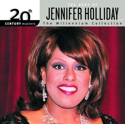 20th Century Masters: The Millennium Collection: Best Of Jennifer Holliday