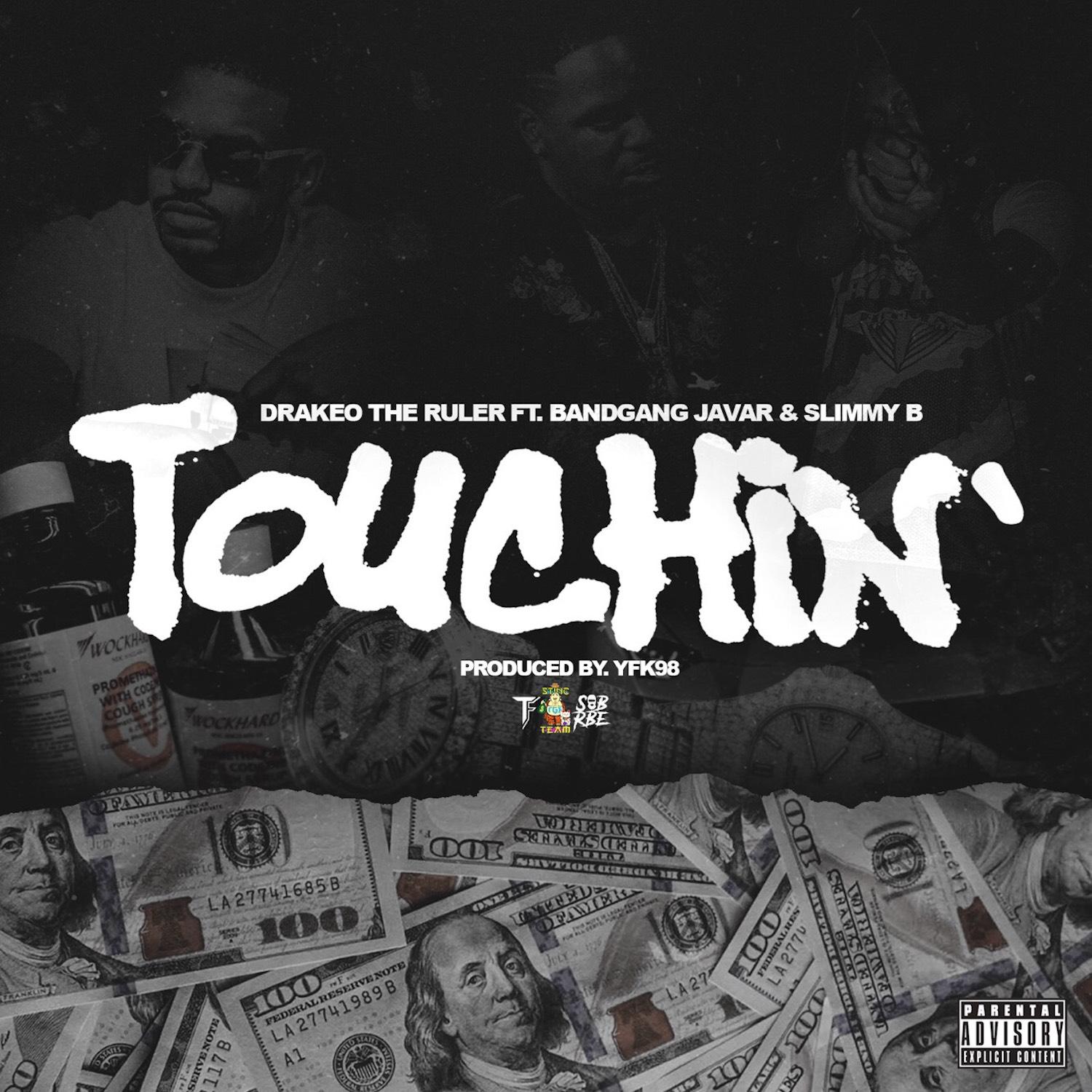 Touchin' (feat. Bandgang Javar & Slimmy B)