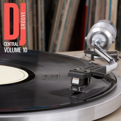 "DJ Central - Groove, Vol. 10"