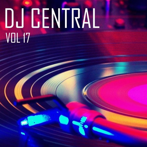 "DJ Central, Volume. 17"