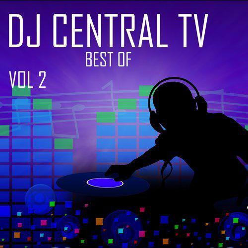 "DJ Central TV: Best Of, Vol. 2"