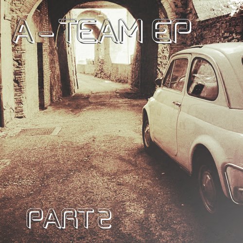 "A-Team Ep, Part. 2"