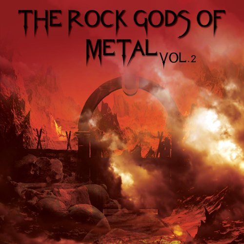 "The Rock Gods Of Metal, Vol. 2"