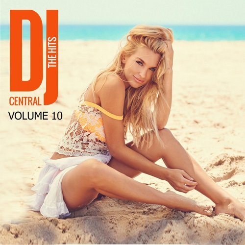 "DJ Central - The Hits, Vol. 10"