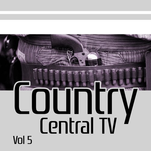 "Country Central TV, Vol. 5"
