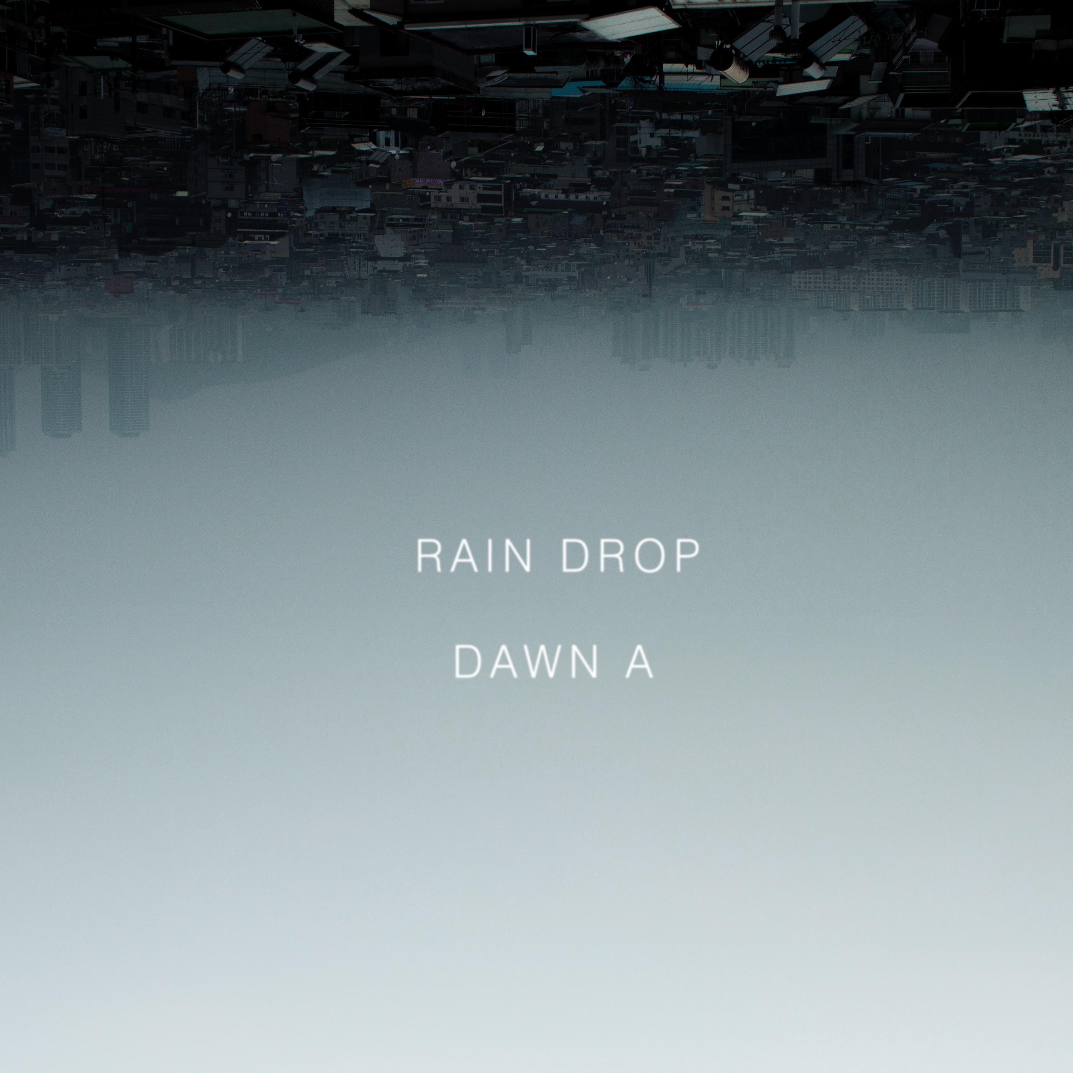 Rain Drop