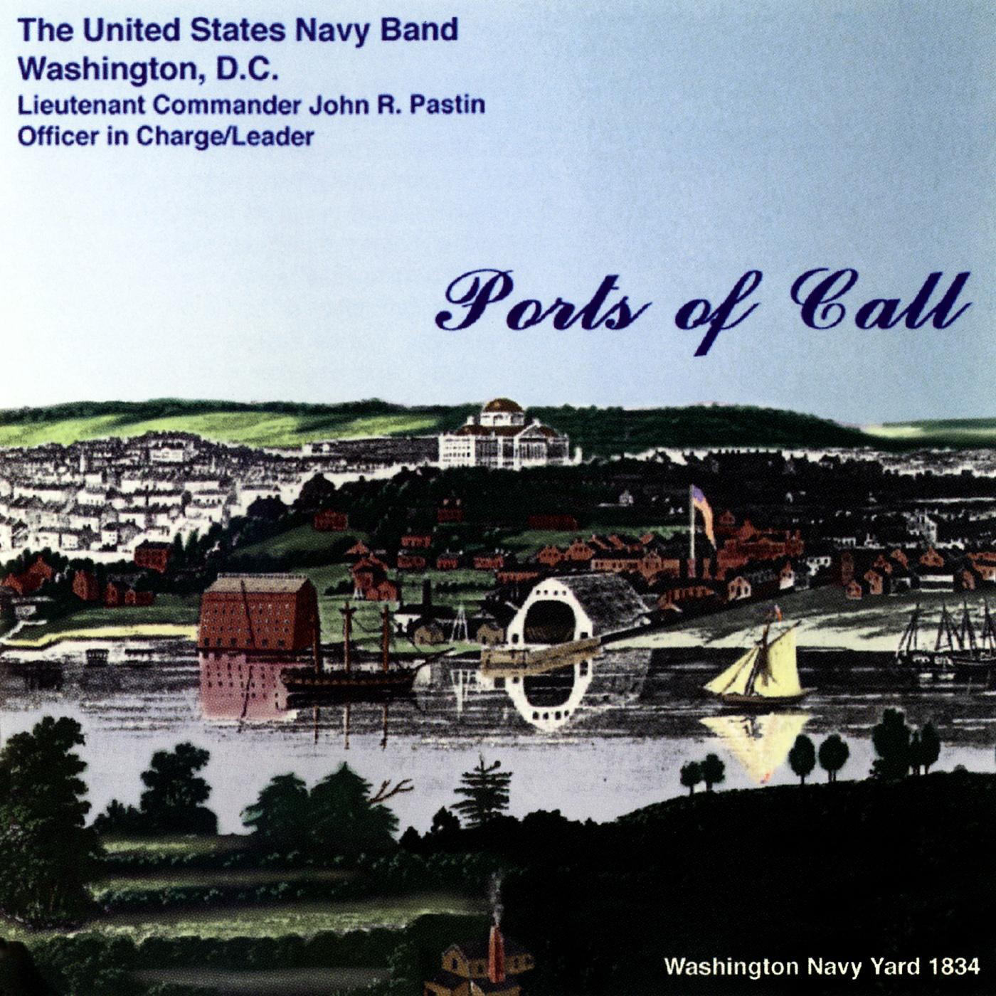 UNITED STATES NAVY BAND: Ports of Call