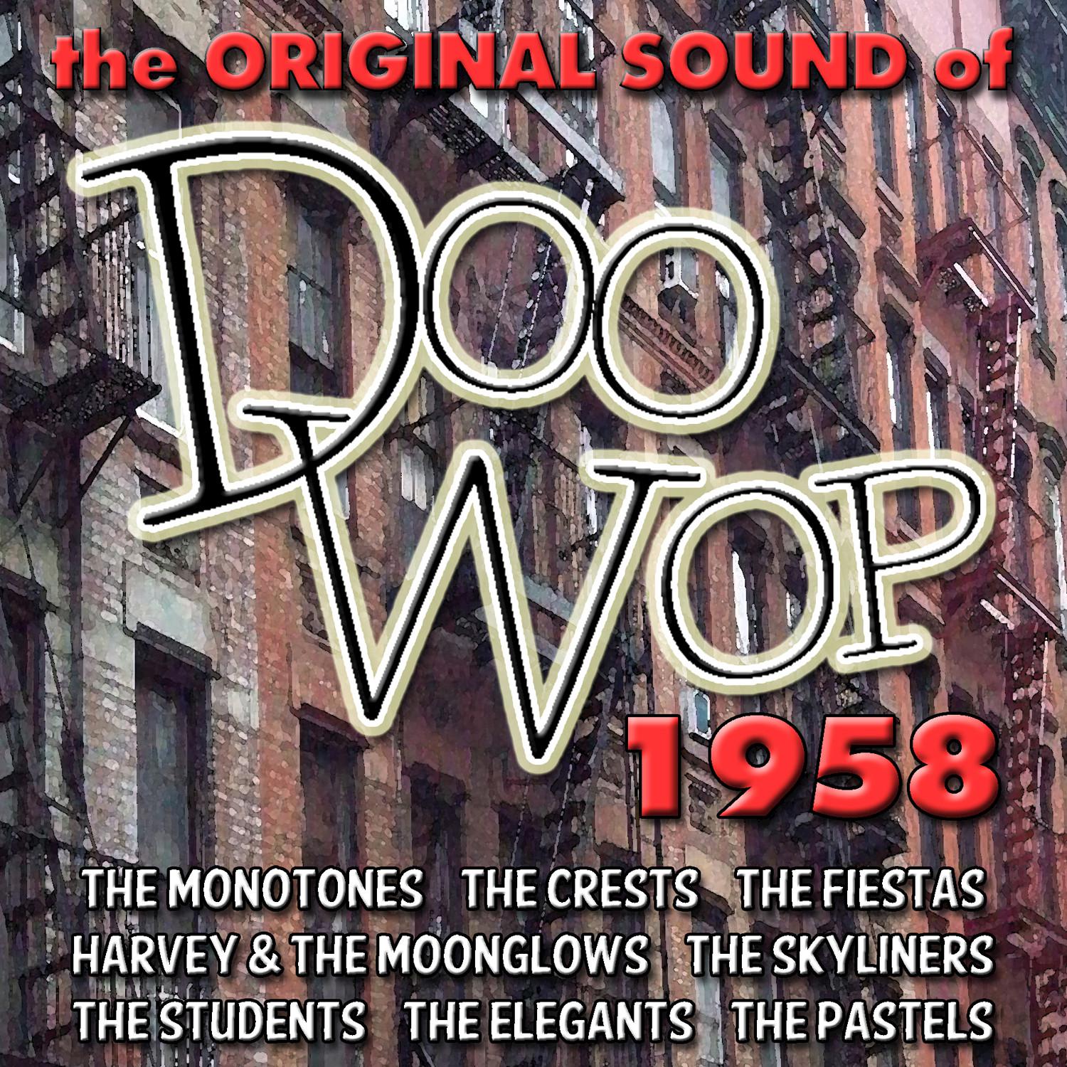 The Original Sound of Doo Wop 1958
