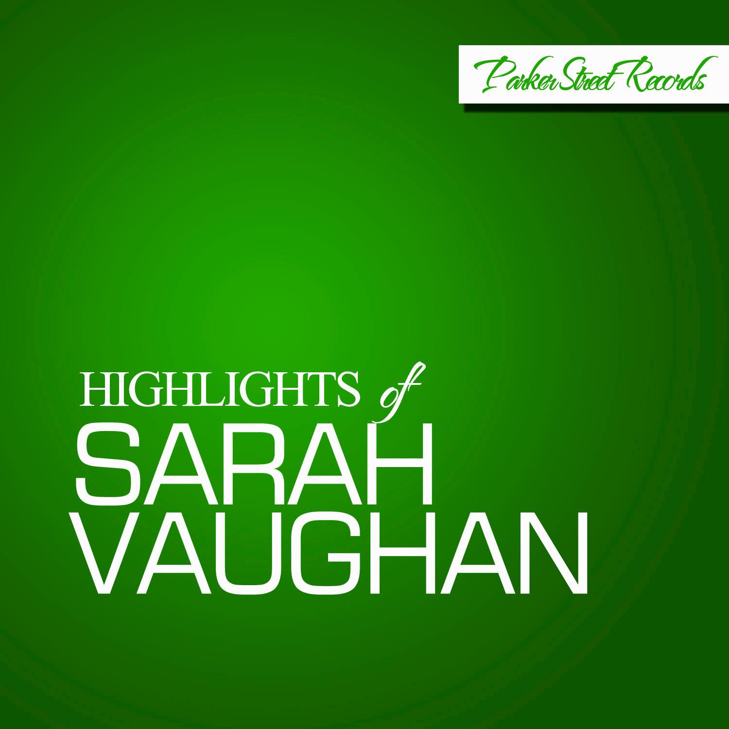 Highlights of Sarah Vaughan