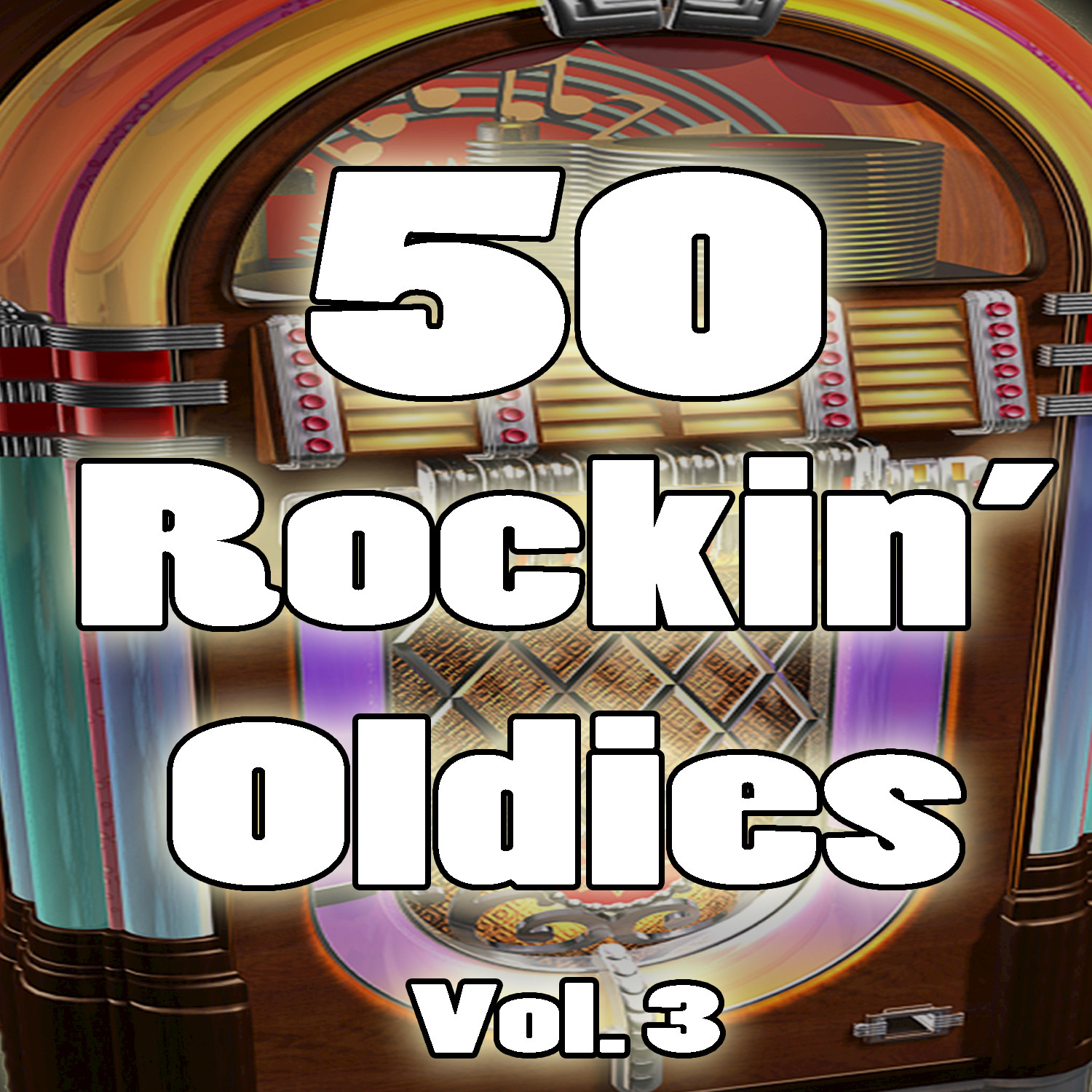 50 Rockin' Oldies, Vol. 3