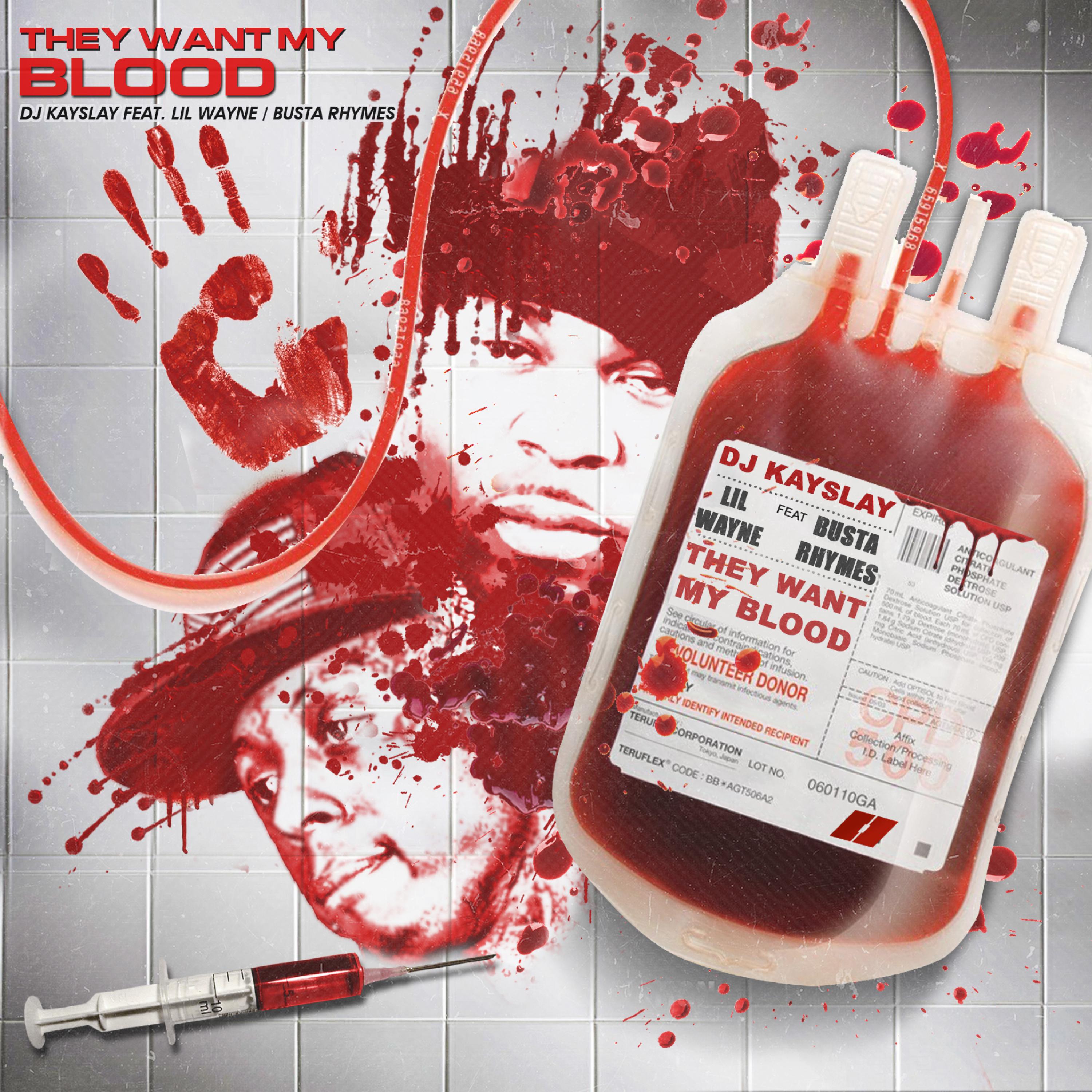 They Want My Blood (feat. Lil Wayne & Busta Rhymes)
