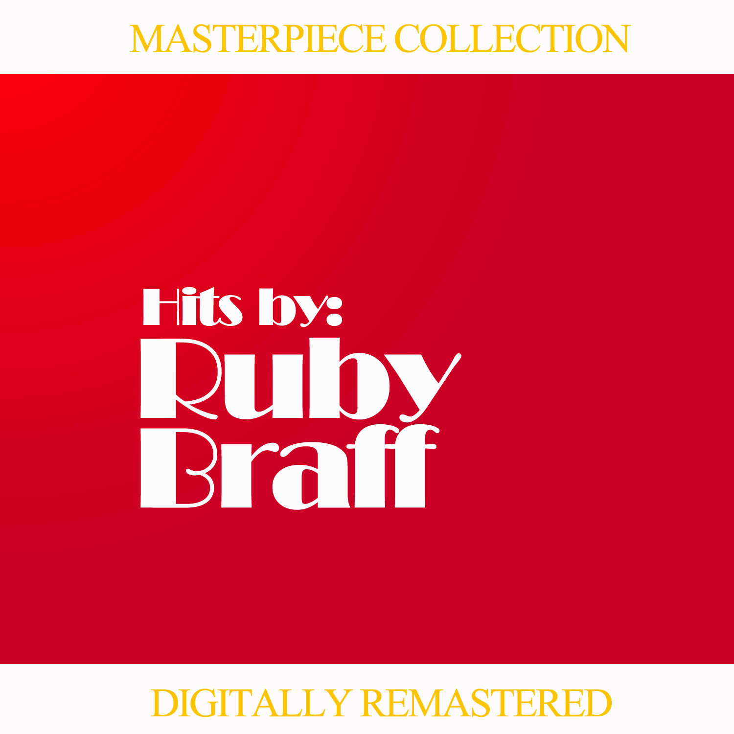 Masterpiece Collection of Ruby Braff
