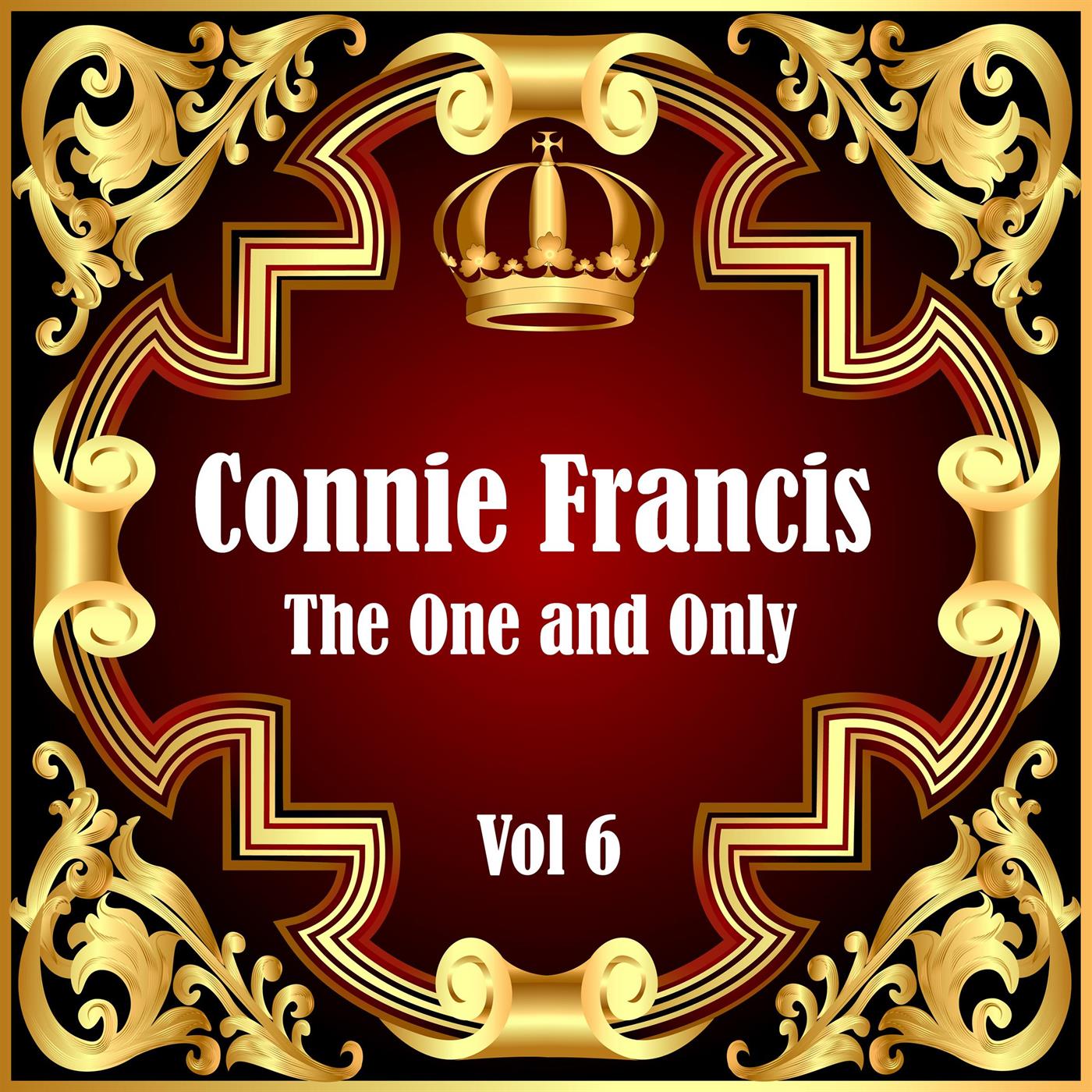 Connie Francis: The One and Only Vol 6